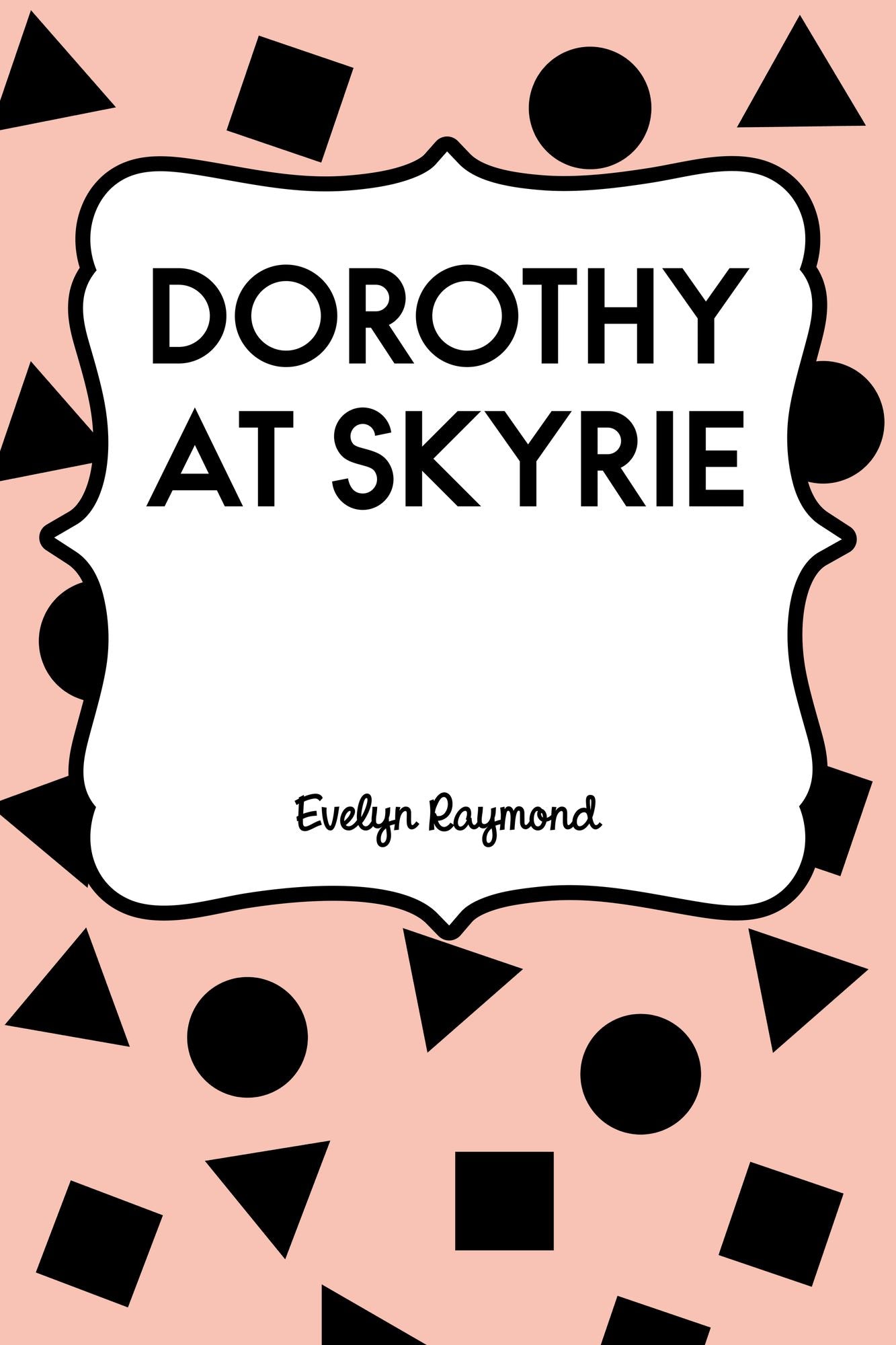 Dorothy at Skyrie