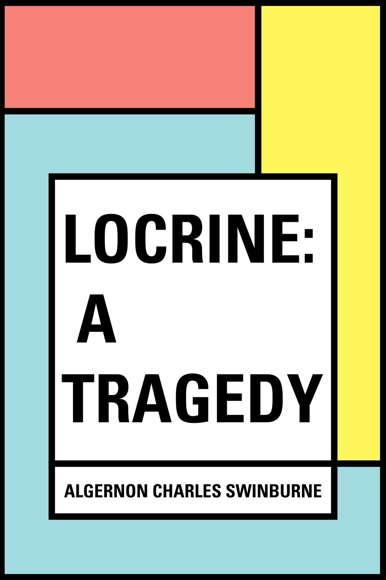 Locrine: A Tragedy