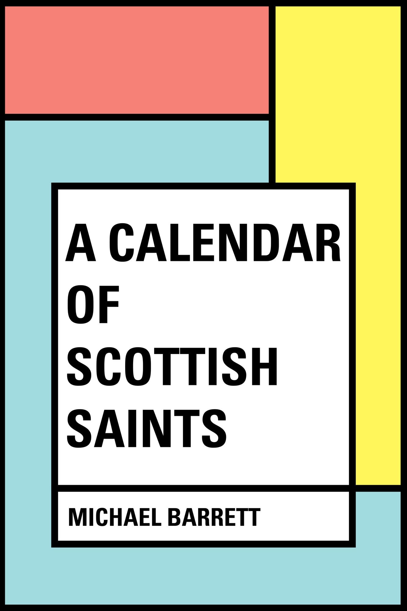 A Calendar of Scottish Saints
