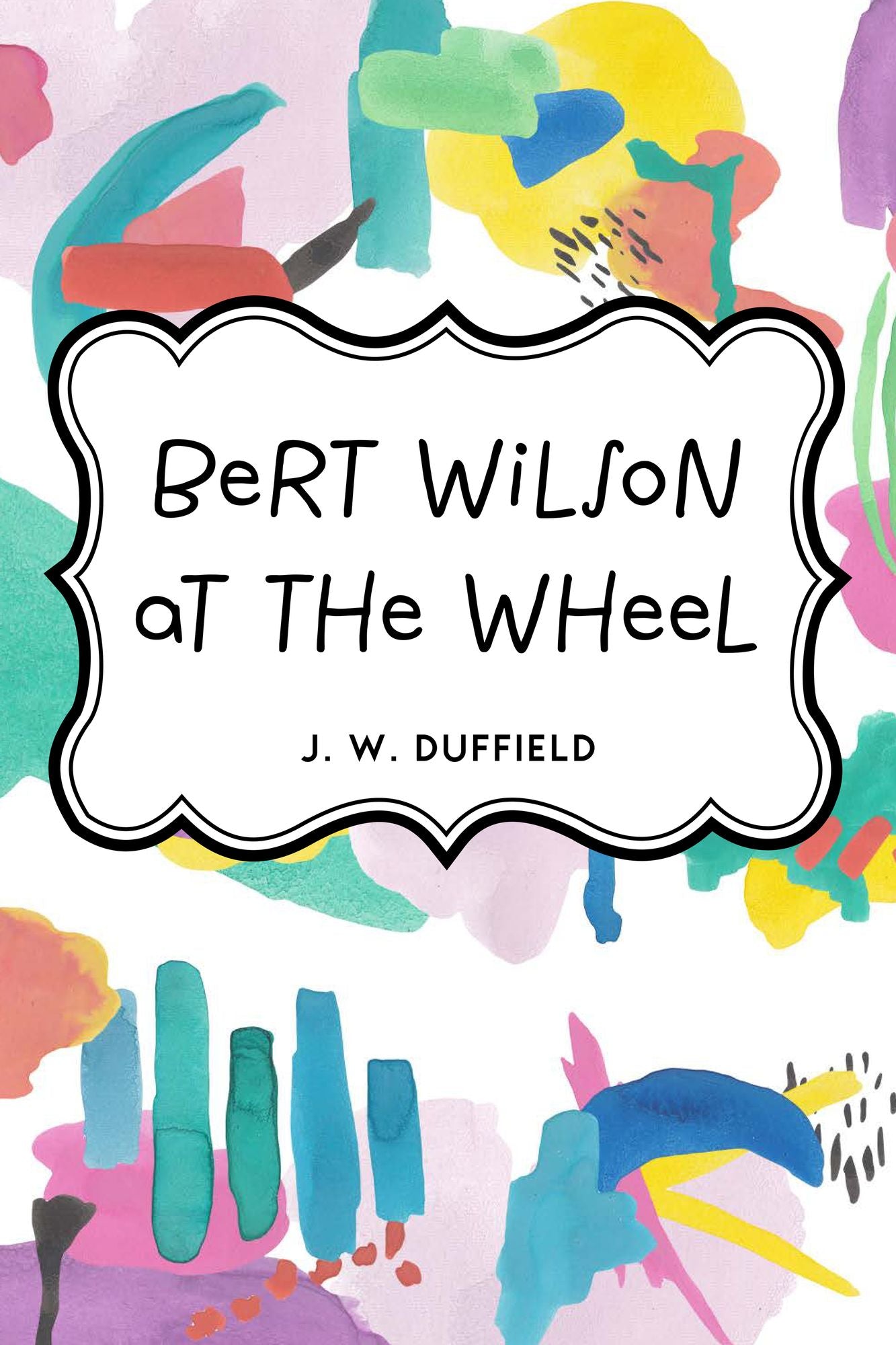 Bert Wilson at the Wheel