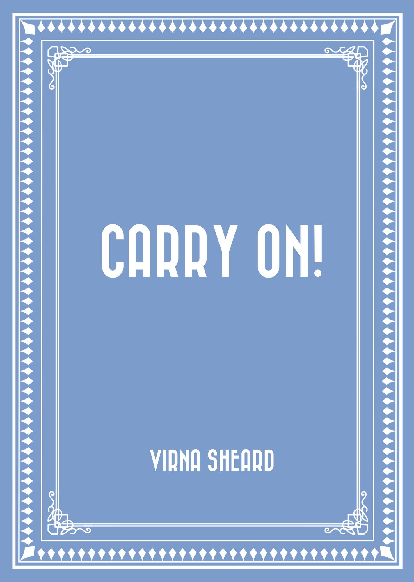 Carry On!