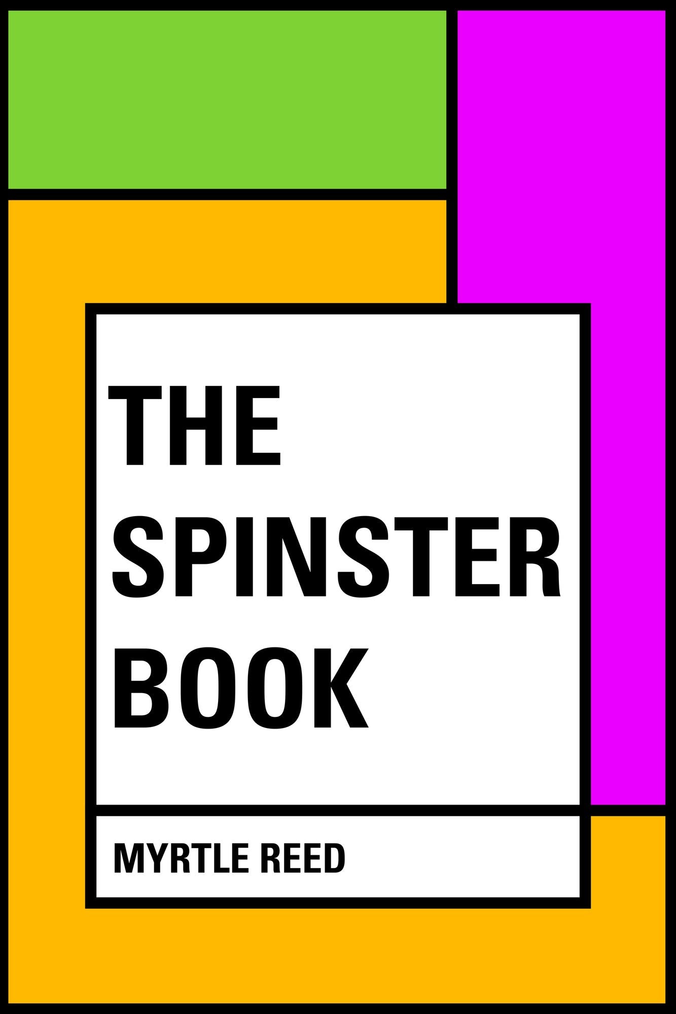 The Spinster Book