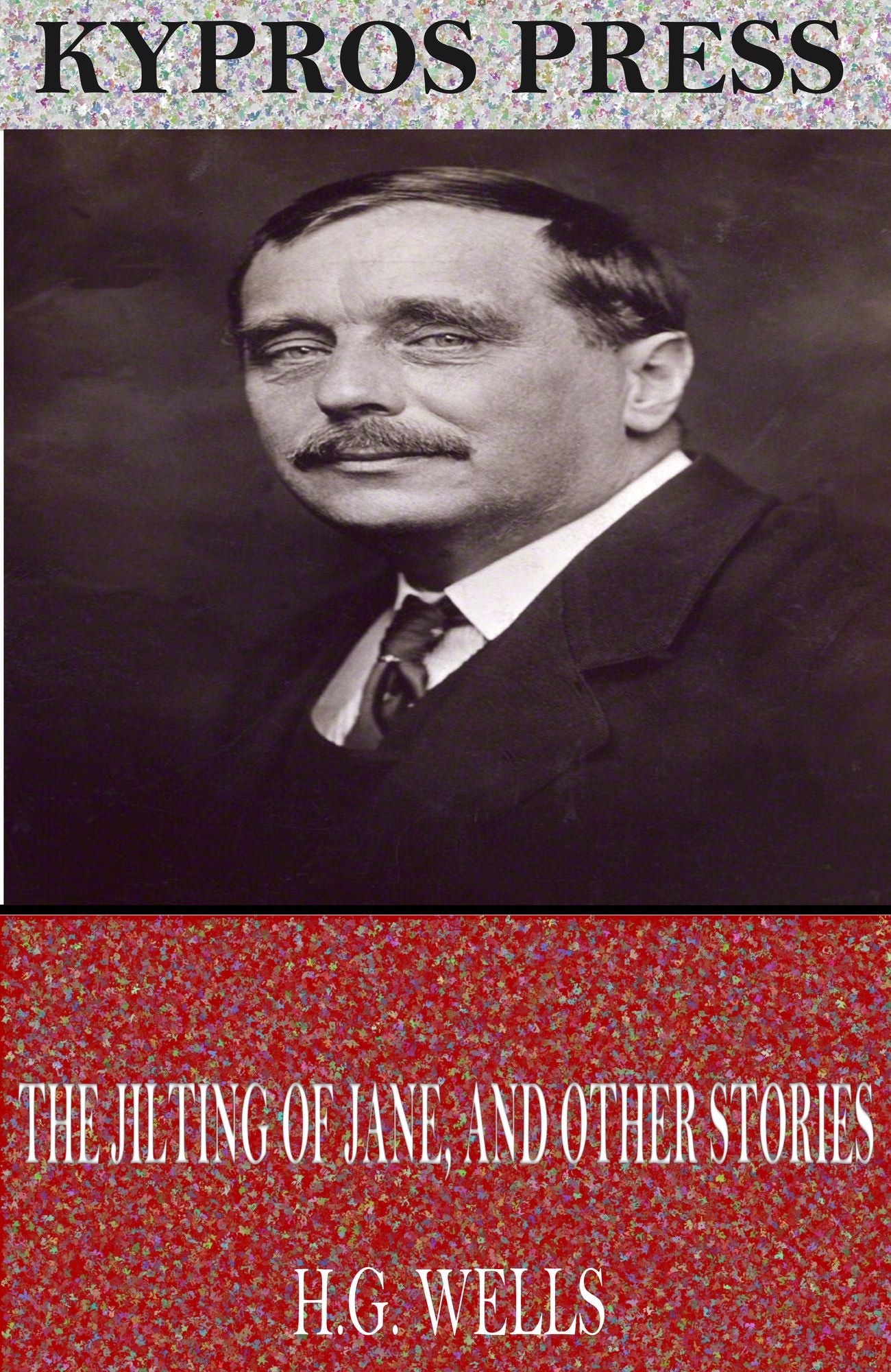 The Jilting of Jane, and Other Stories