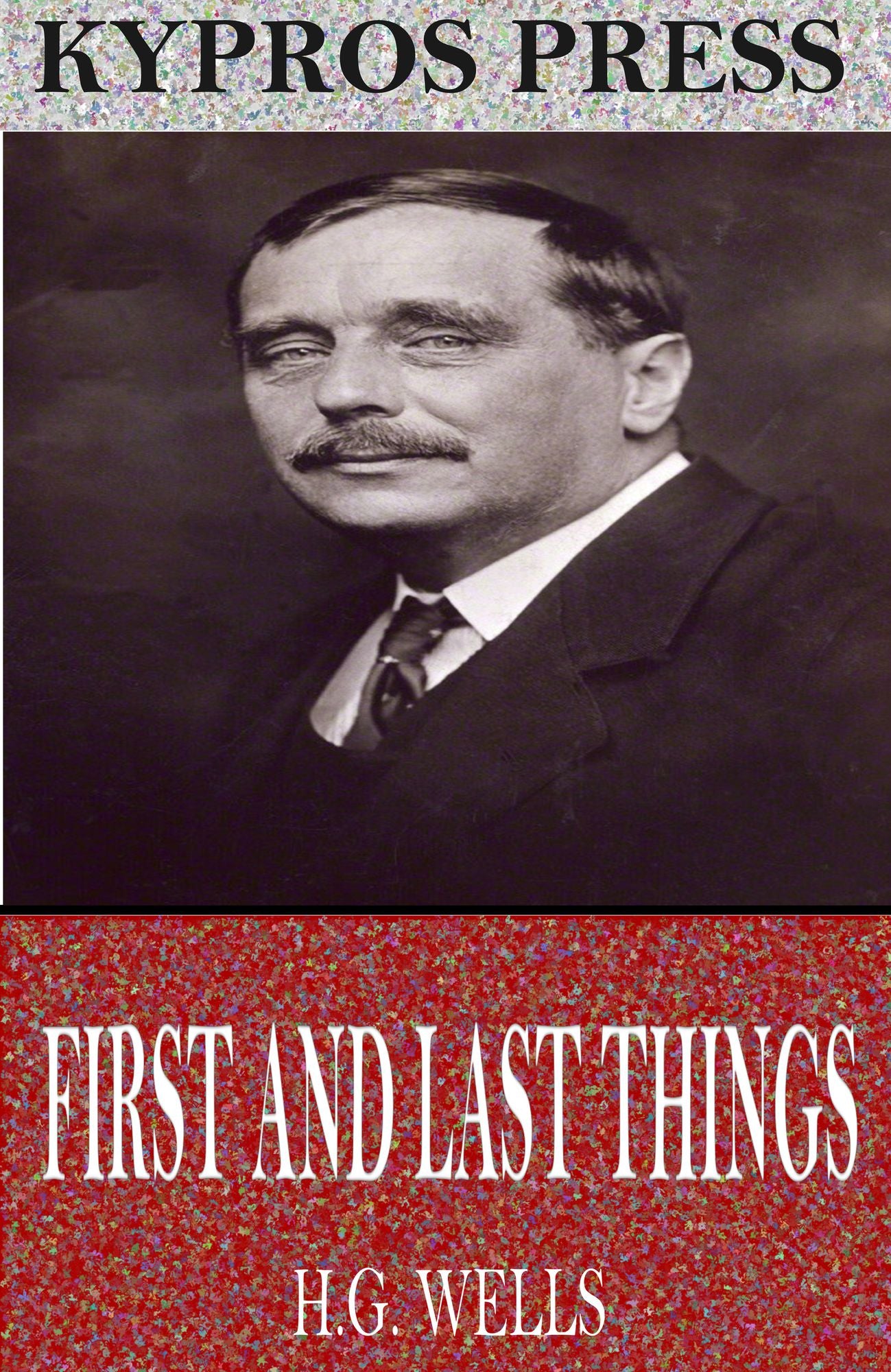 First and Last Things