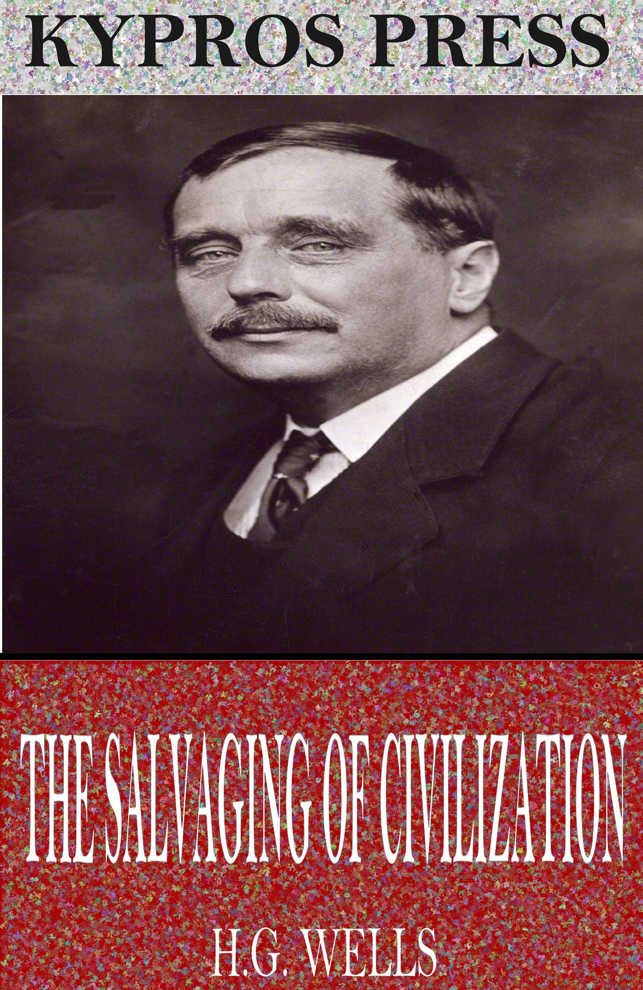 The Salvaging of Civilization