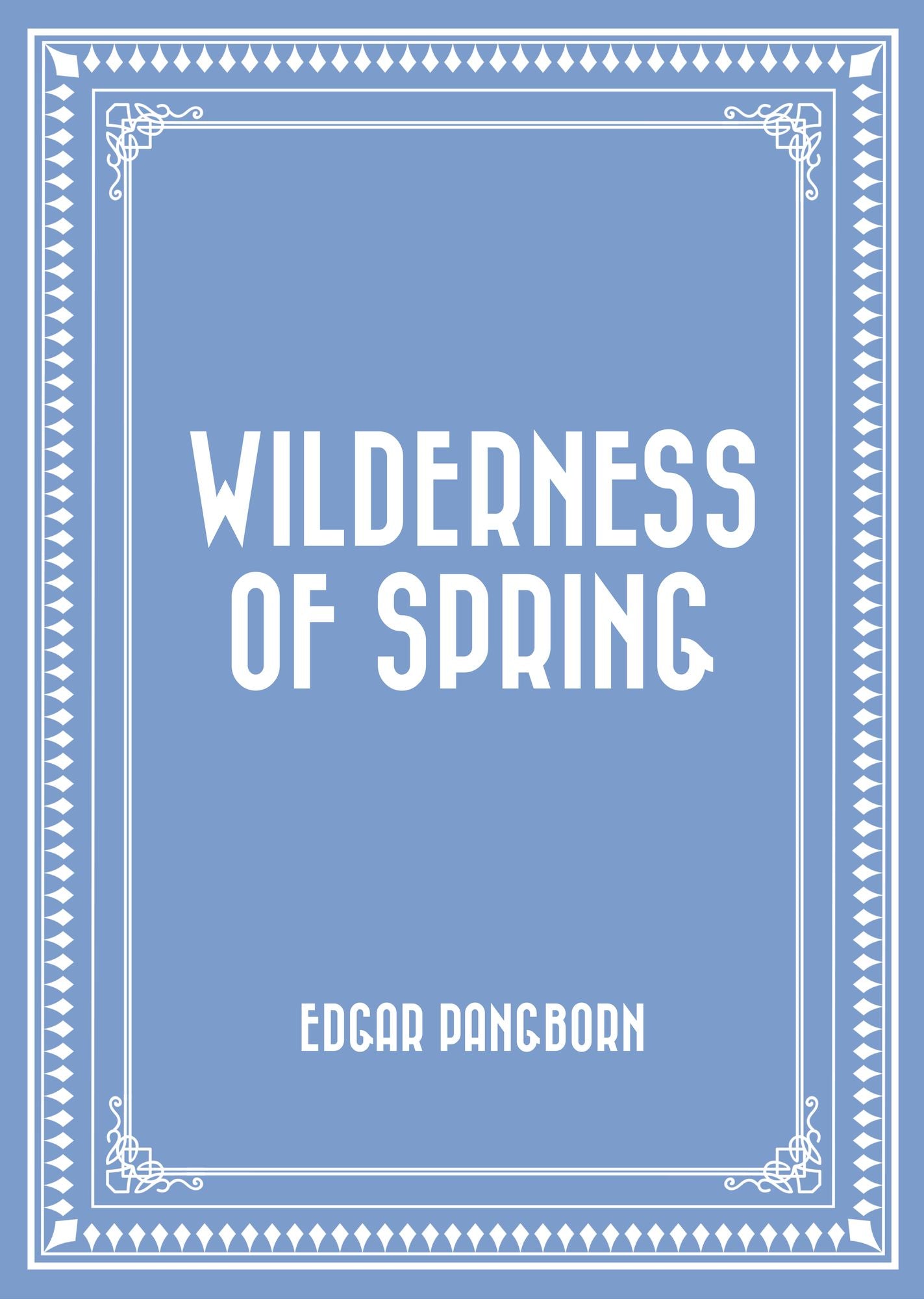 Wilderness of Spring