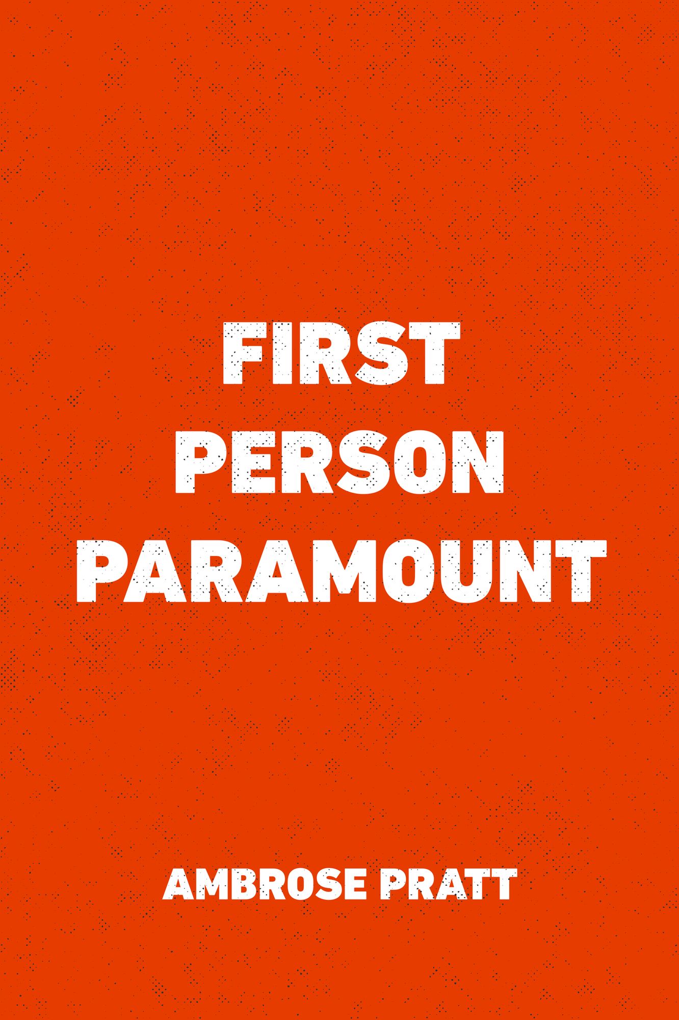 First Person Paramount
