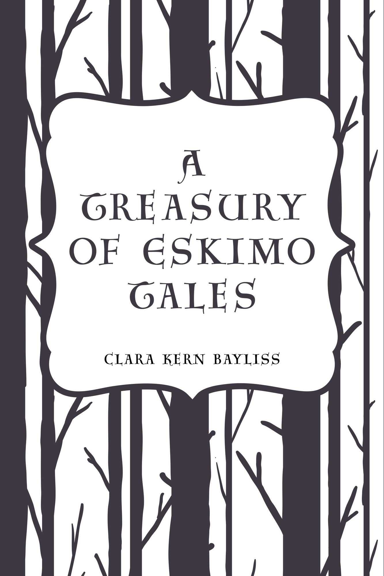 A Treasury of Eskimo Tales
