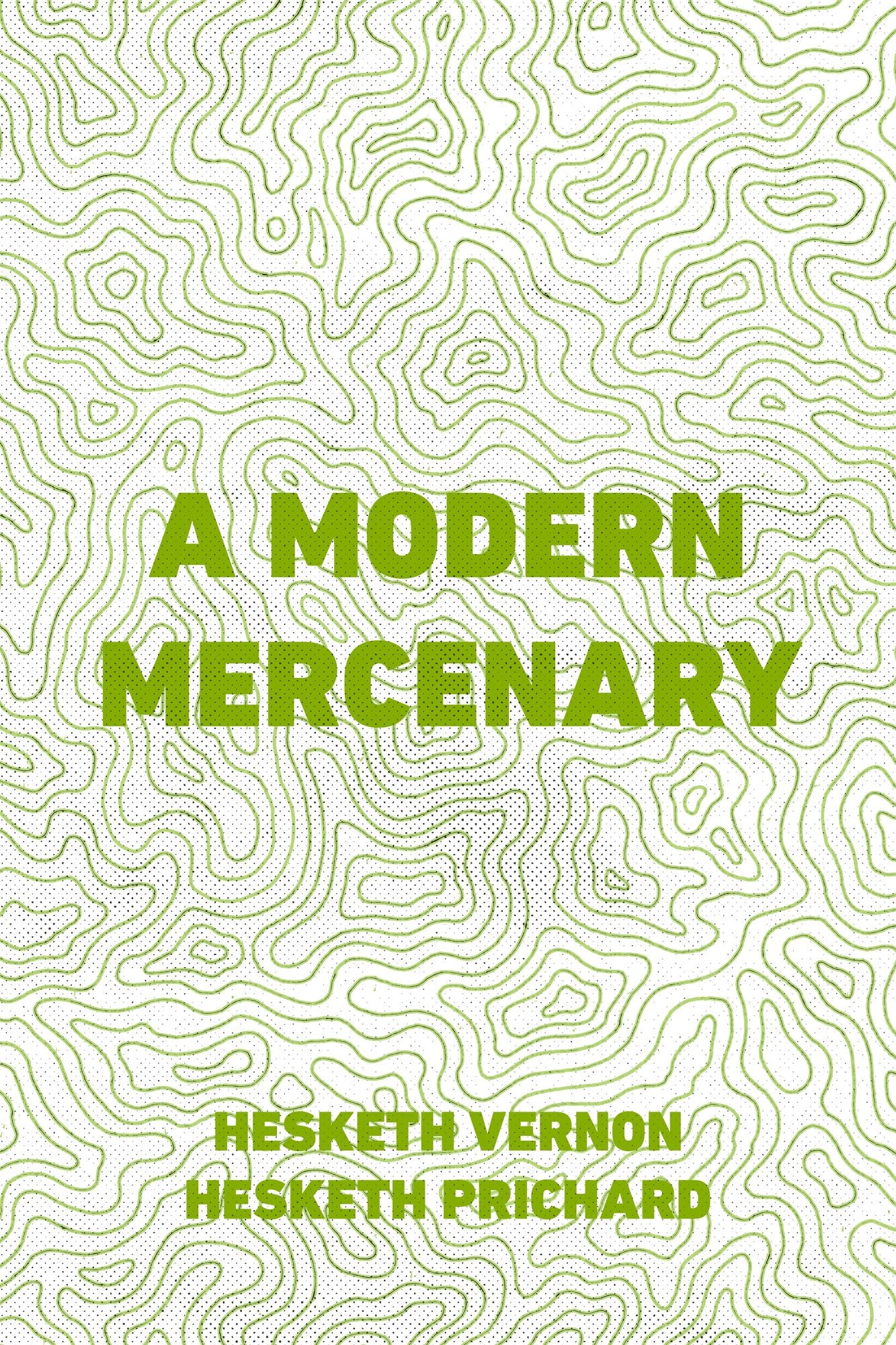A Modern Mercenary