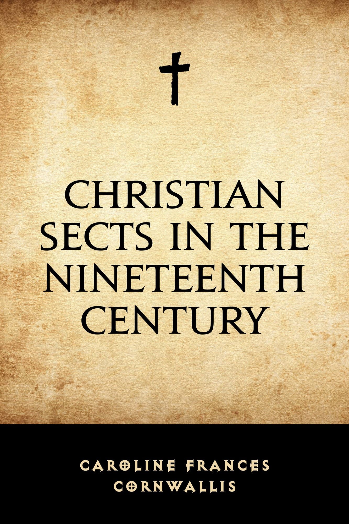Christian Sects in the Nineteenth Century