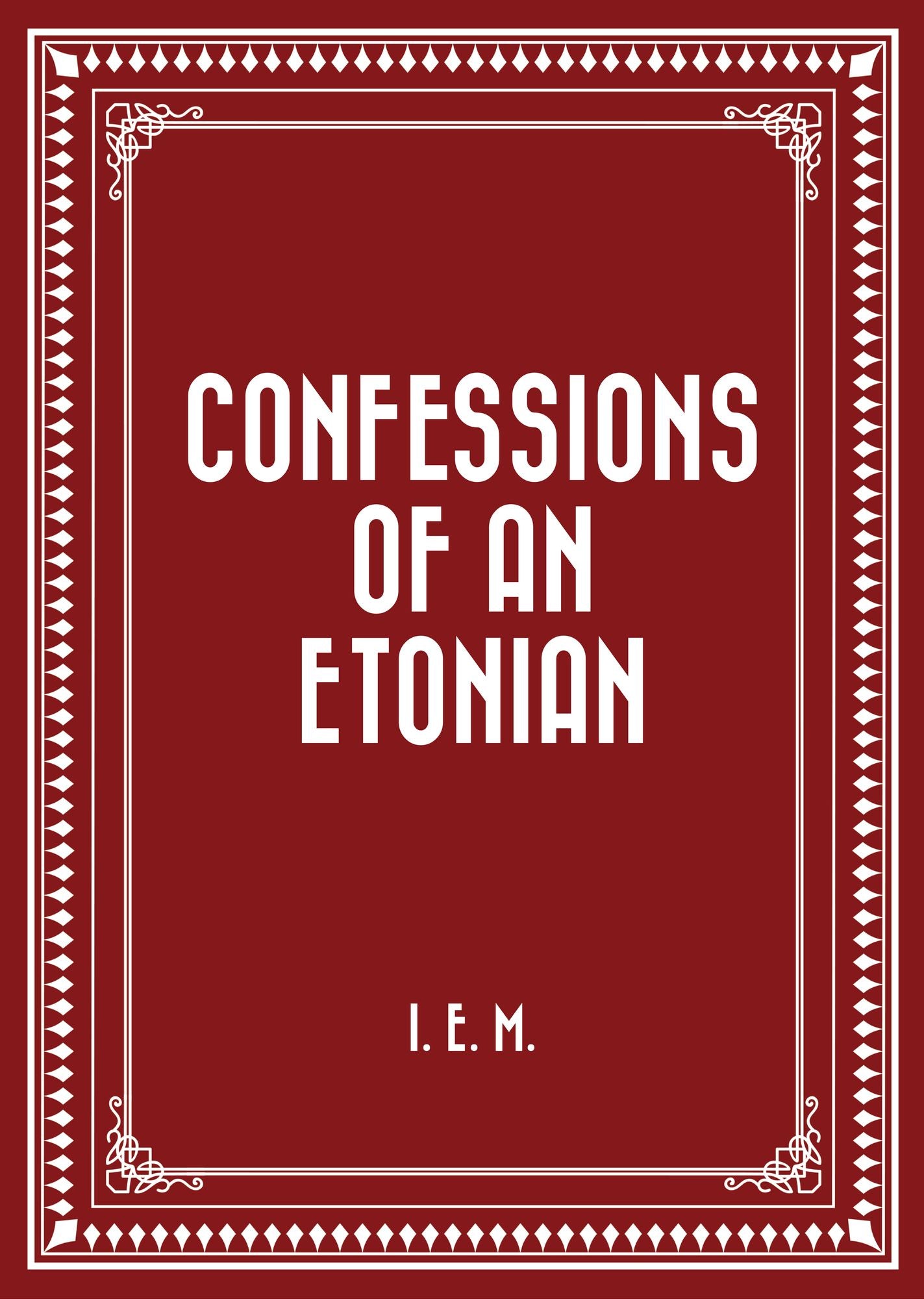 Confessions of an Etonian