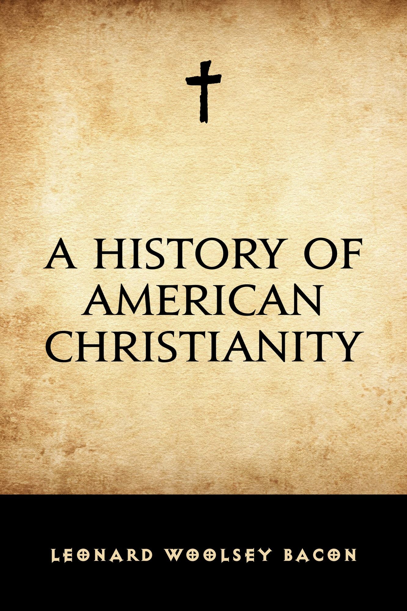 A History of American Christianity