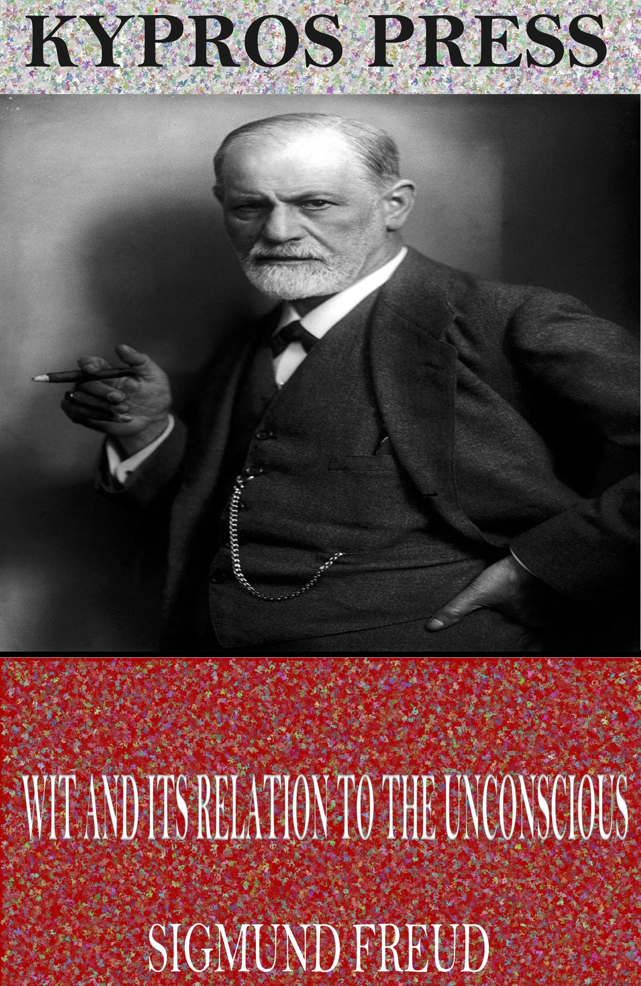 Wit and Its Relation to the Unconscious