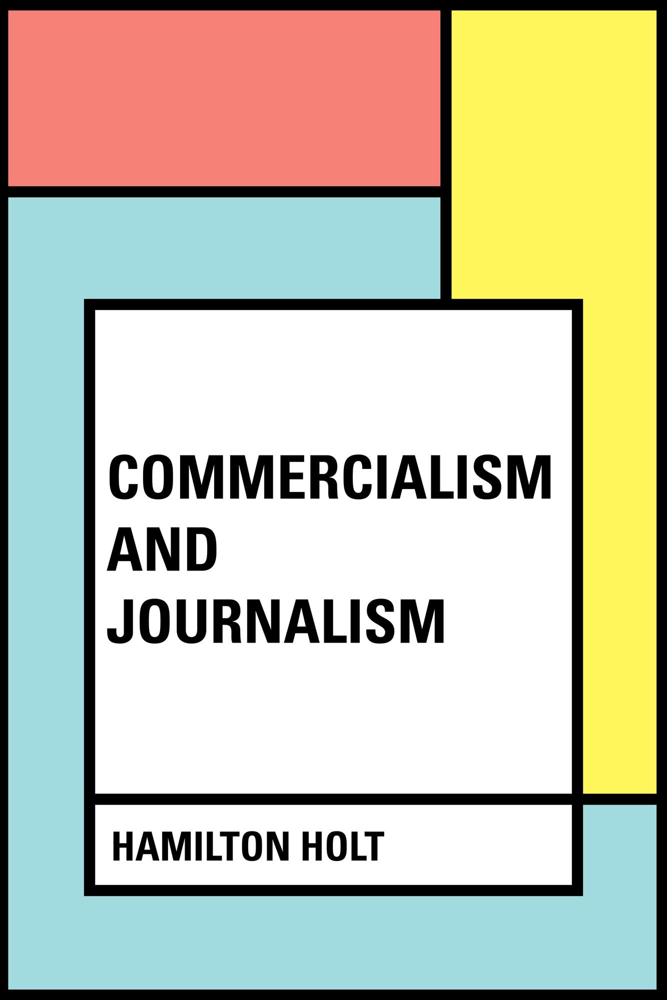 Commercialism and Journalism