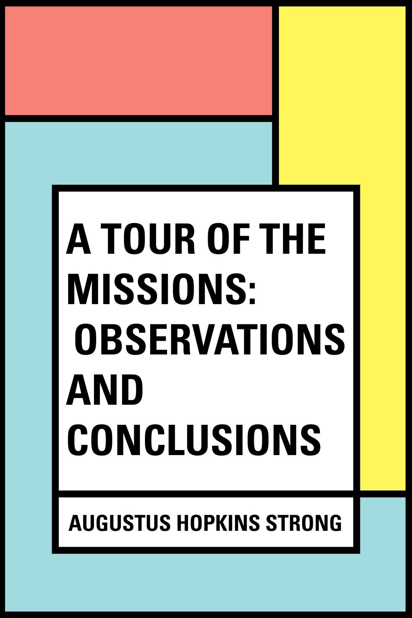 A Tour of the Missions: Observations and Conclusions