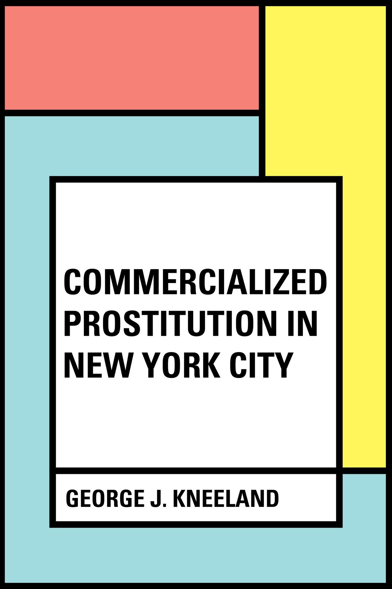 Commercialized Prostitution in New York City