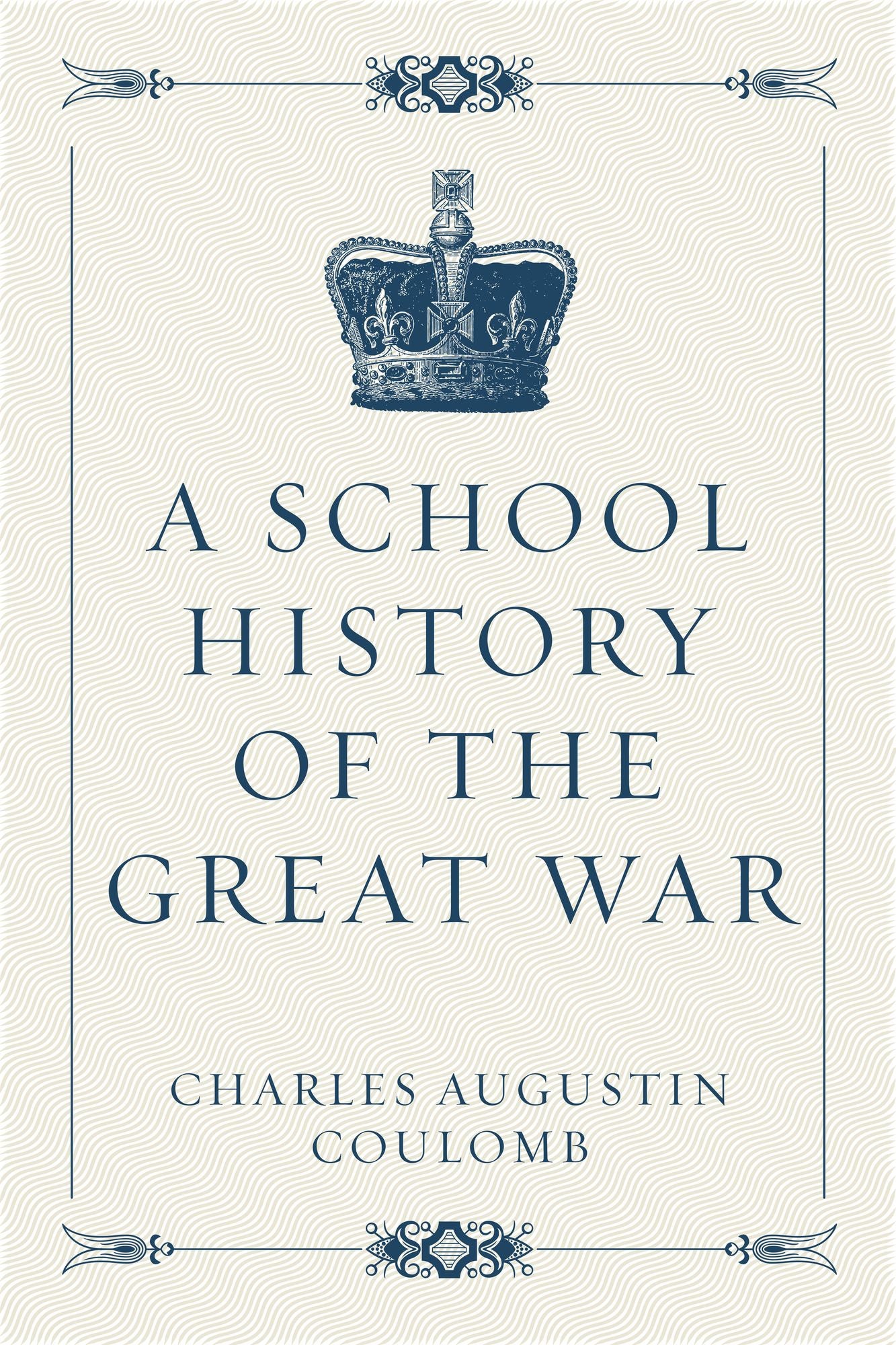 A School History of the Great War