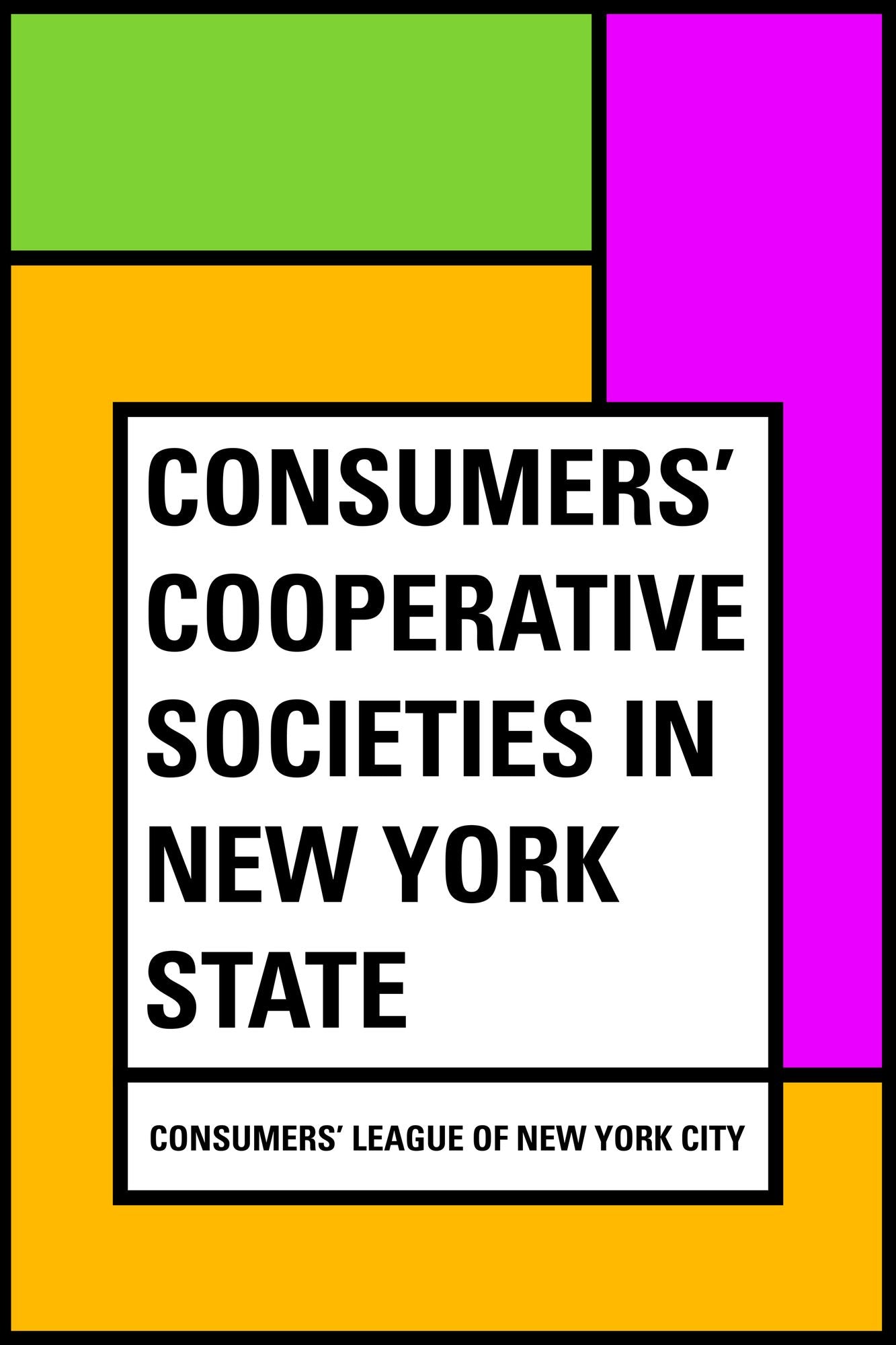 Consumers' Cooperative Societies in New York State