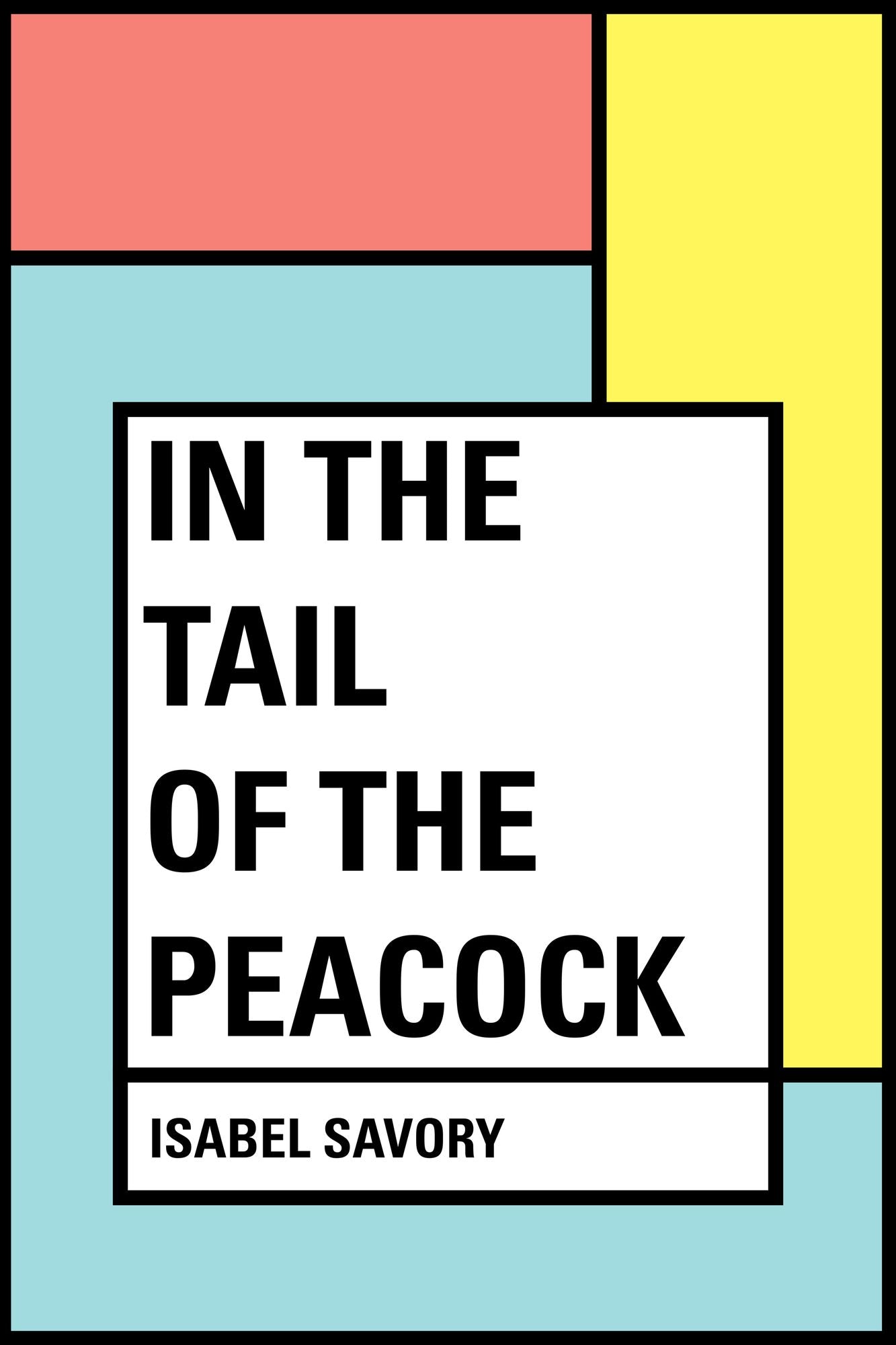 In the Tail of the Peacock