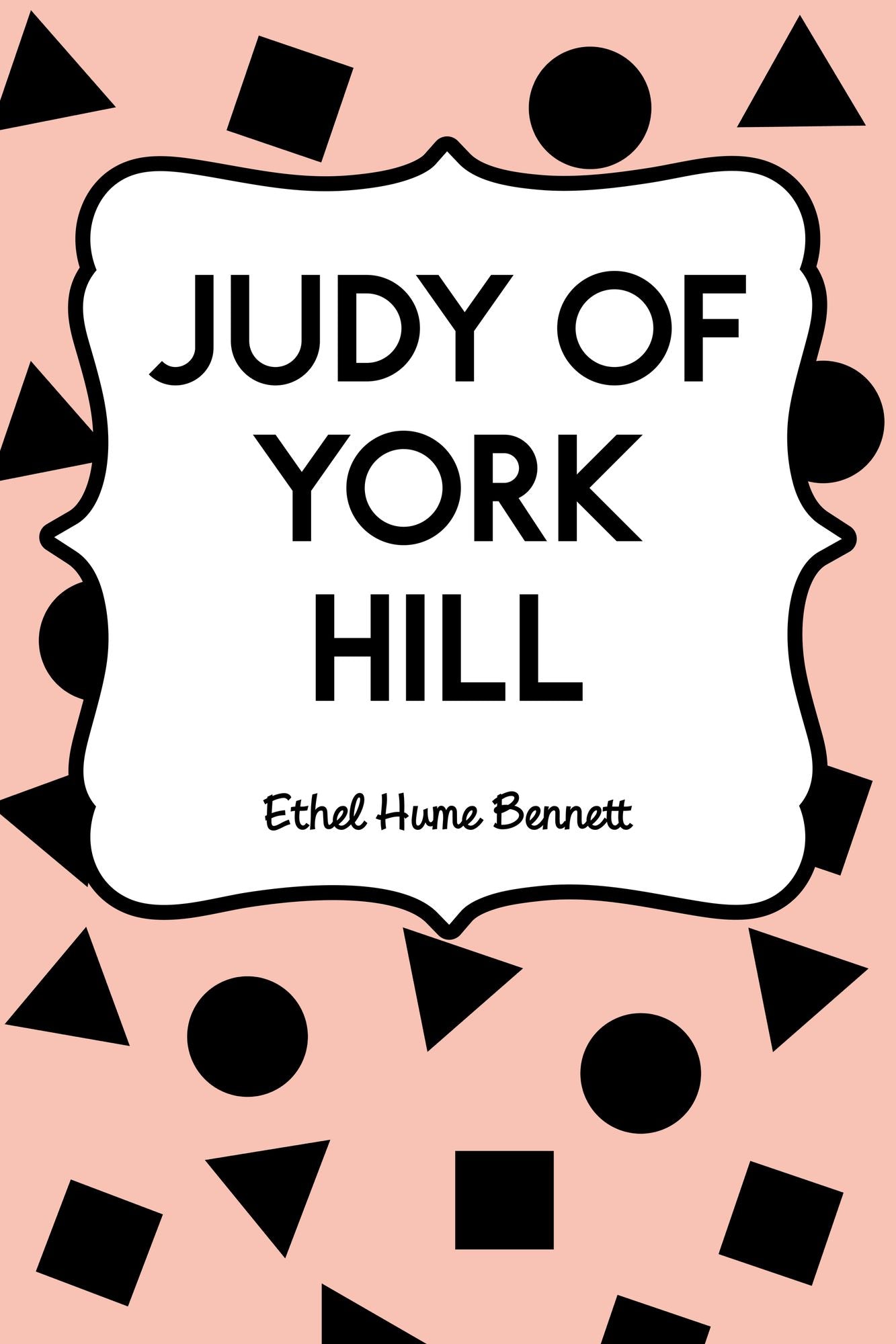 Judy of York Hill