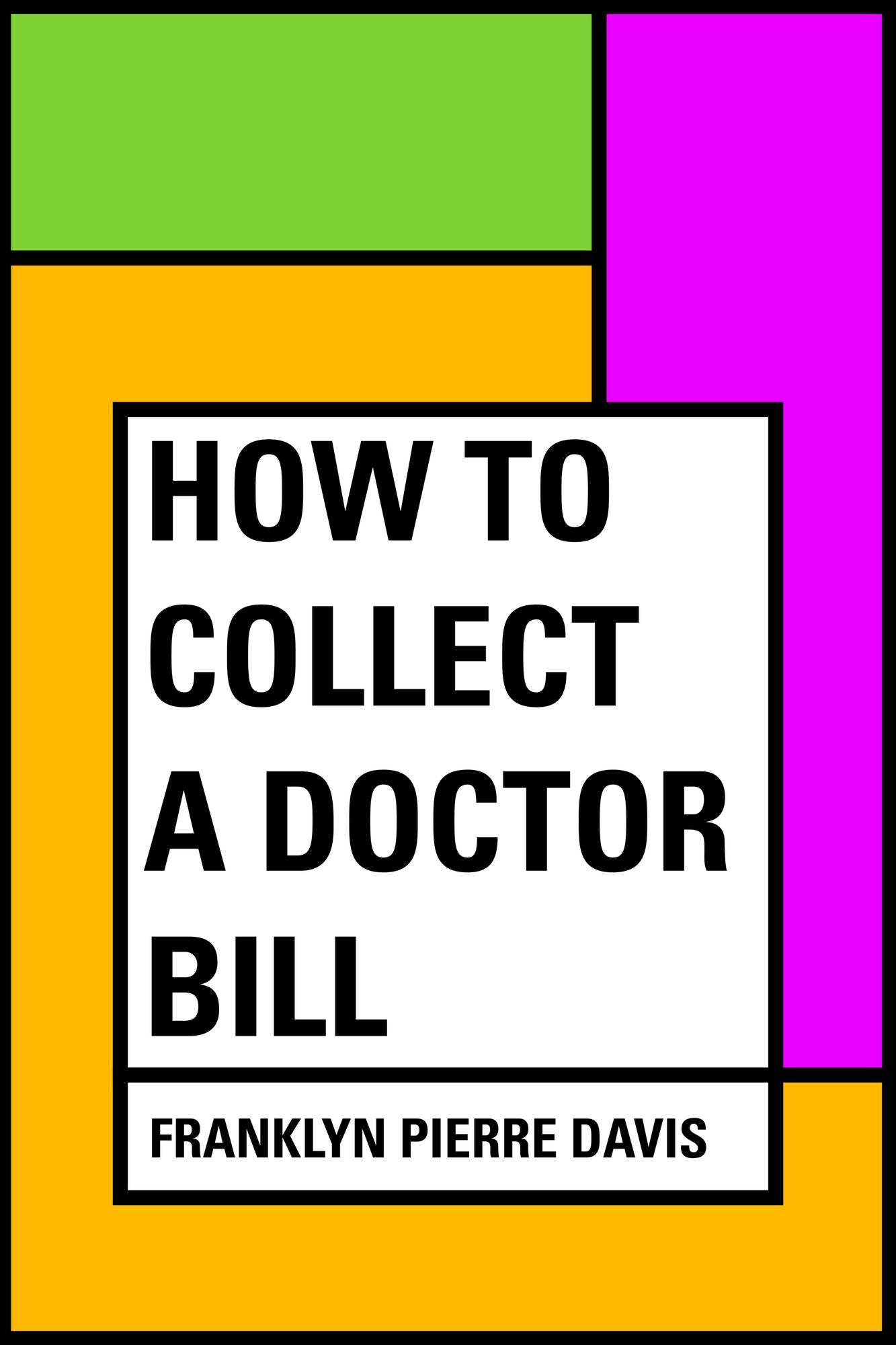 How to Collect a Doctor Bill