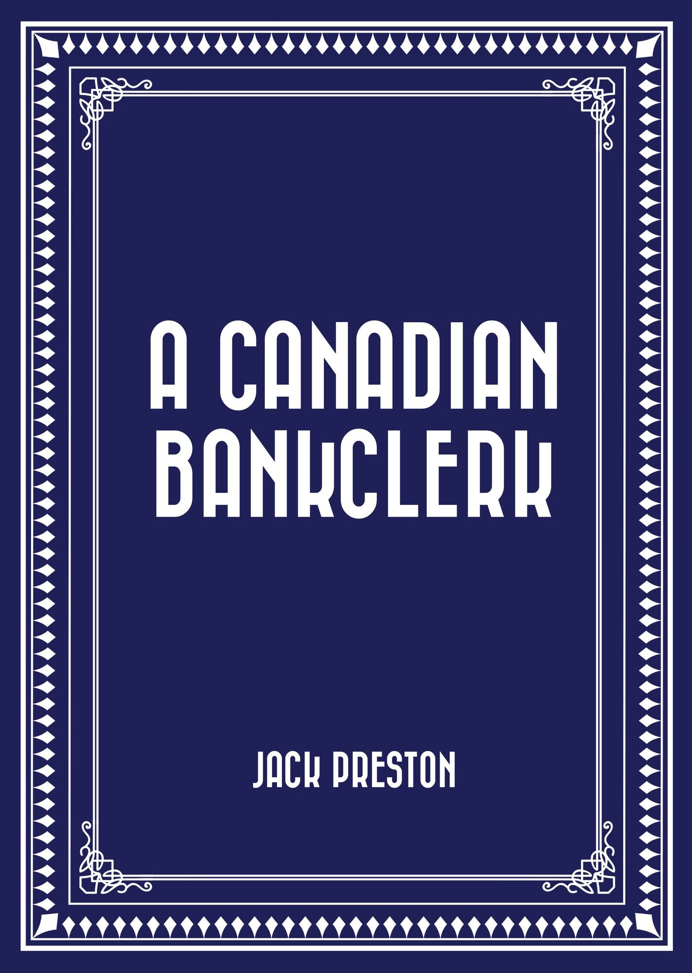 A Canadian Bankclerk