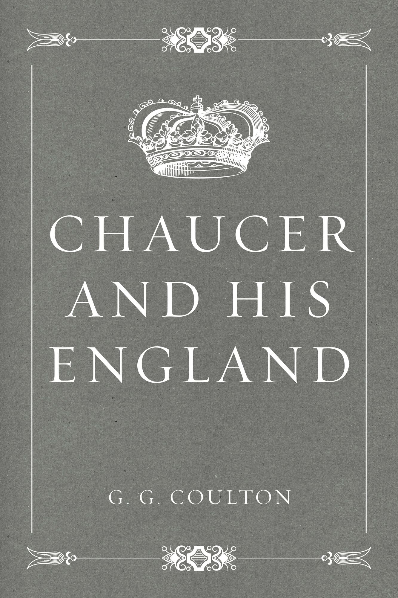 Chaucer and His England