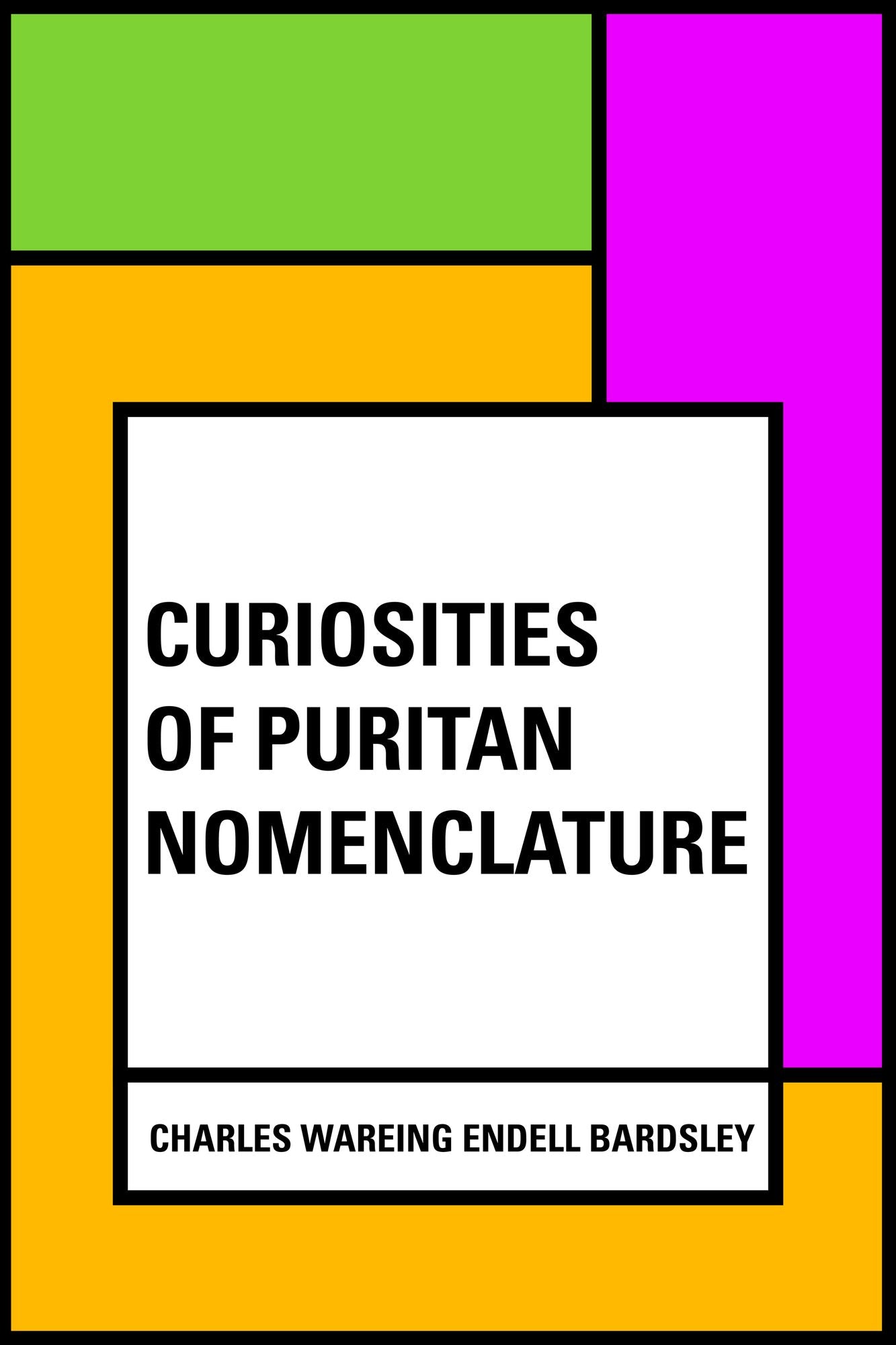 Curiosities of Puritan Nomenclature