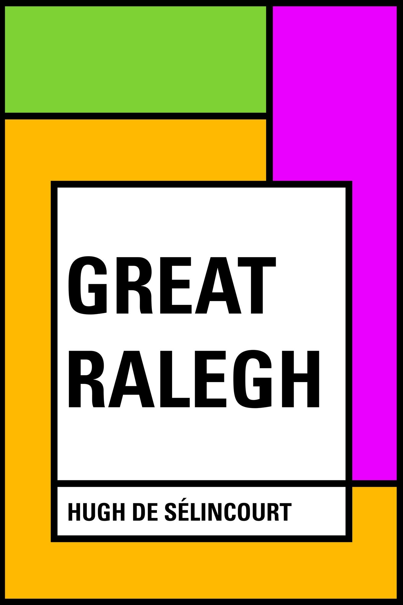 Great Ralegh