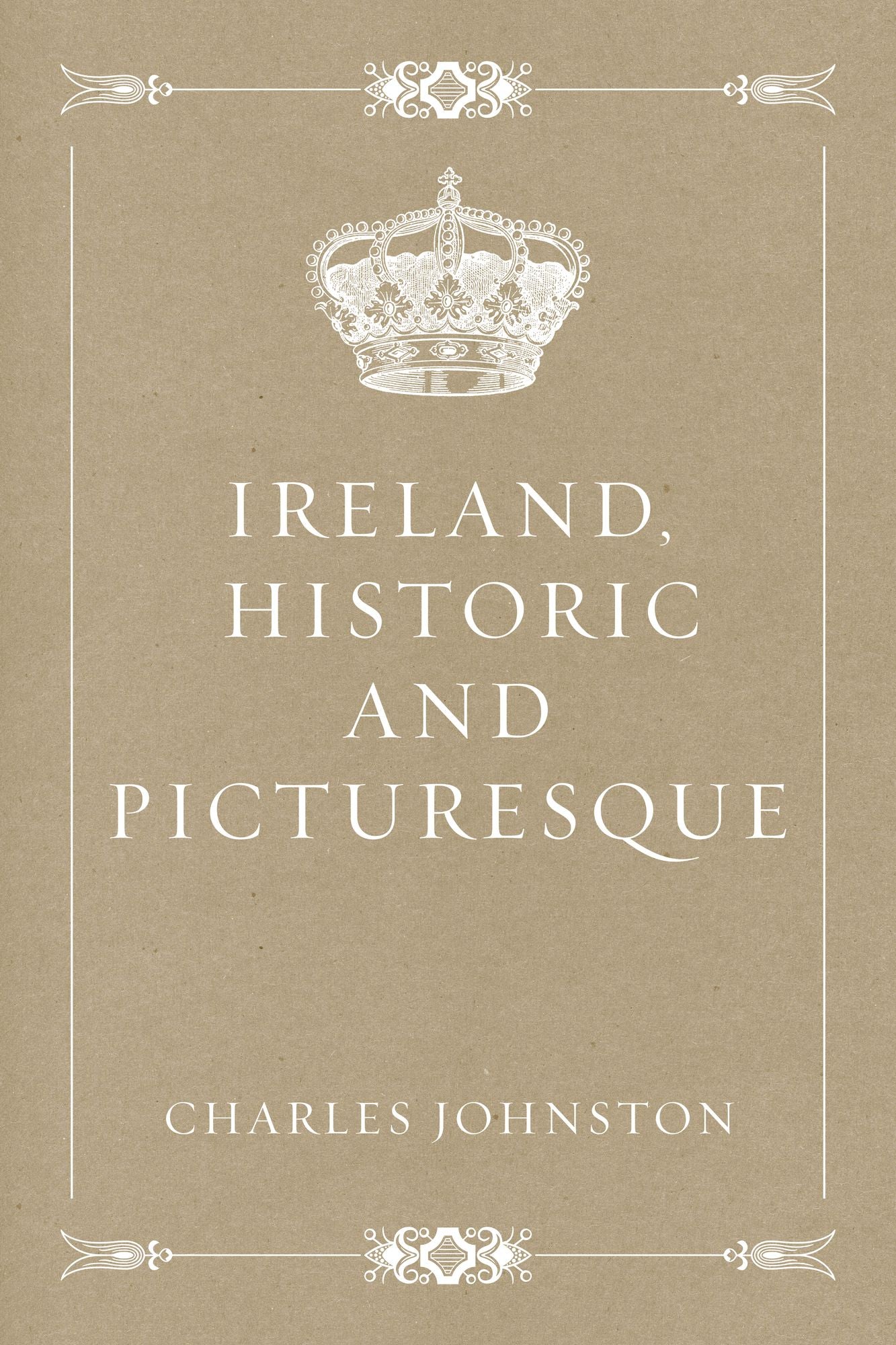 Ireland, Historic and Picturesque