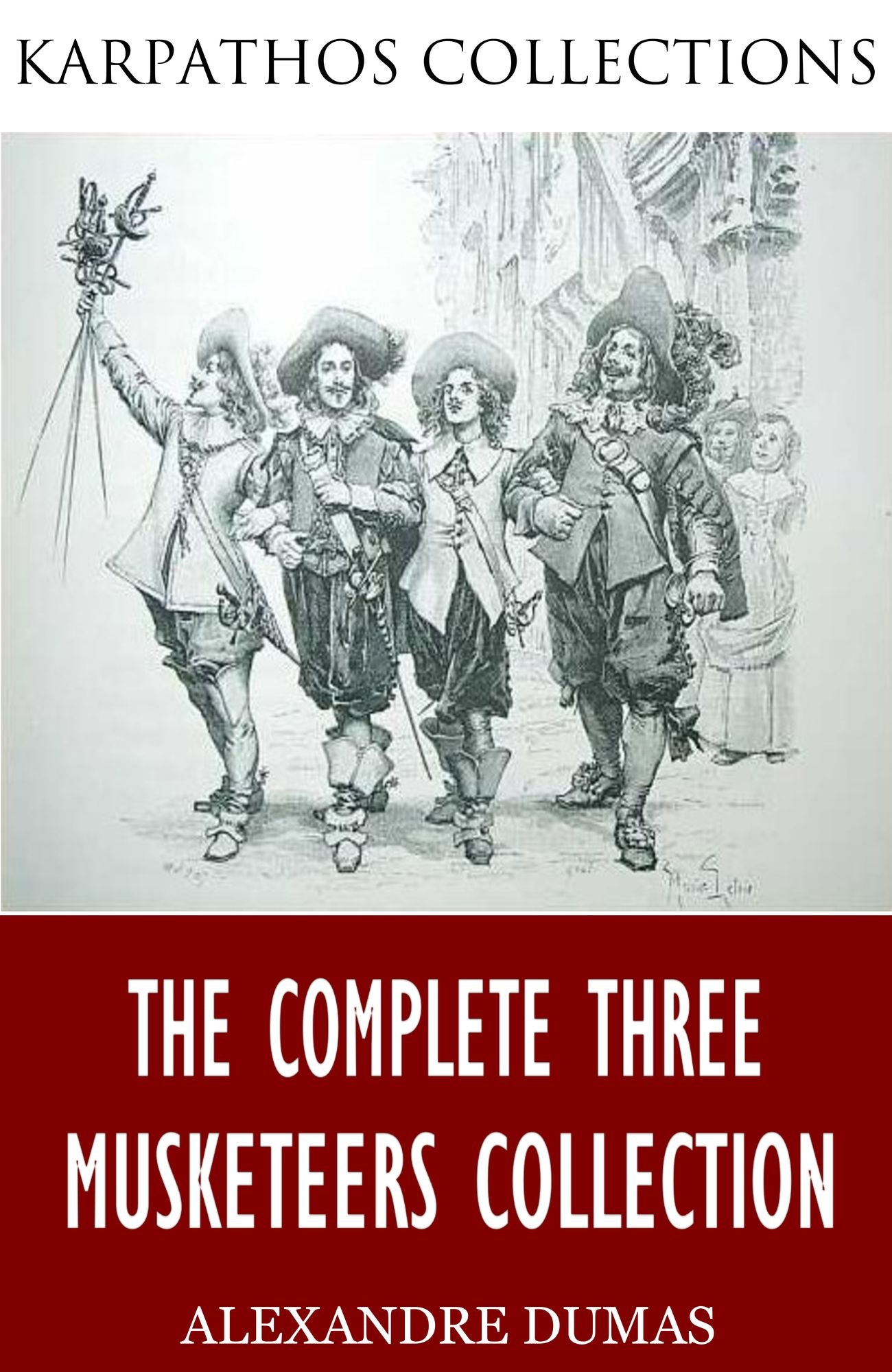 The Complete Three Musketeers Collection