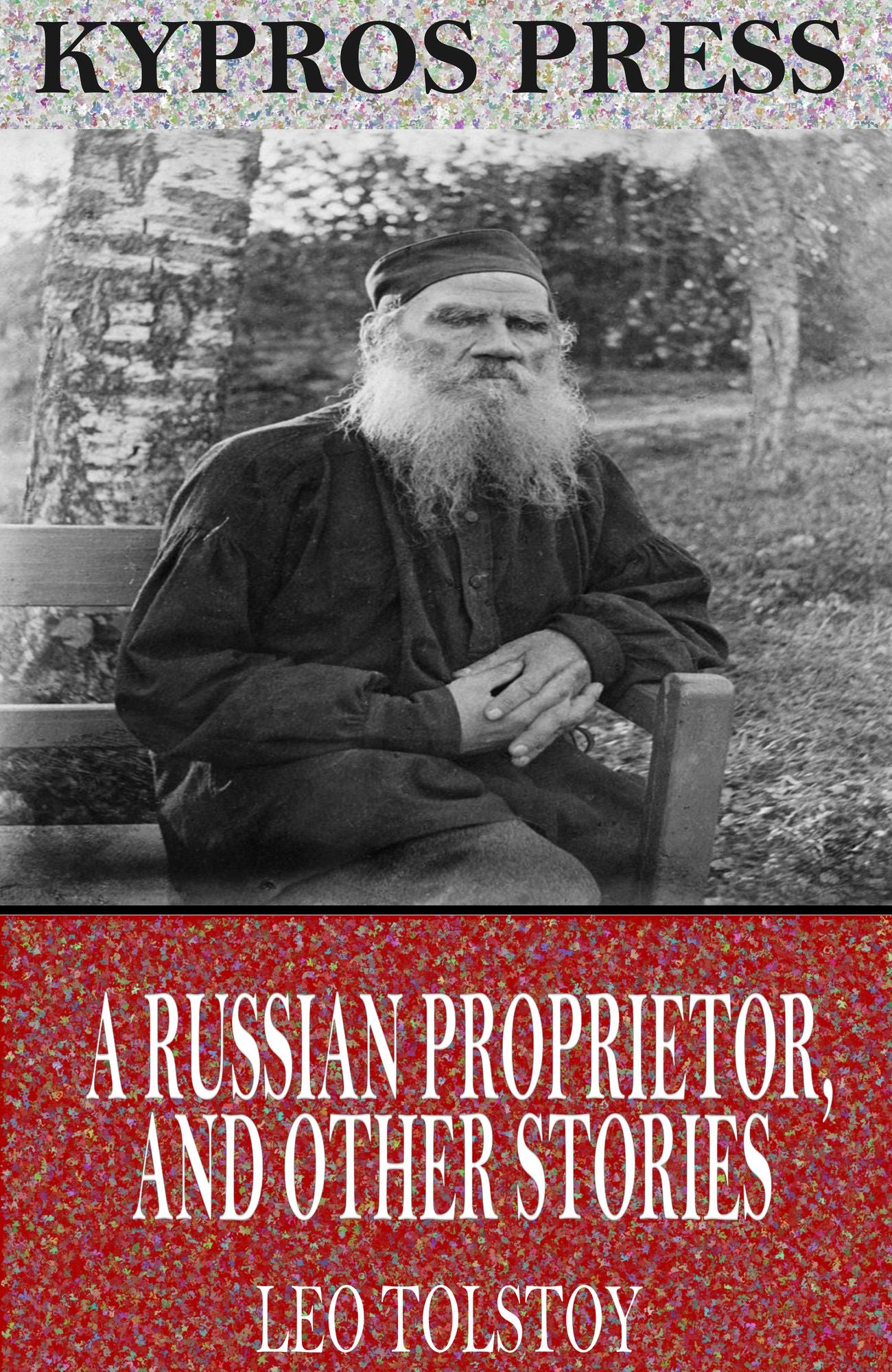 A Russian Proprietor, and Other Stories