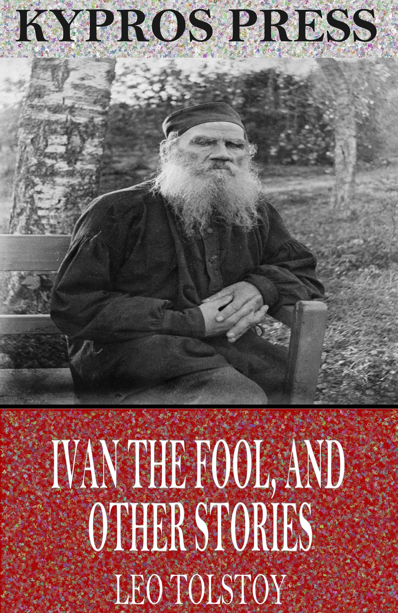 Ivan the Fool, and Other Stories