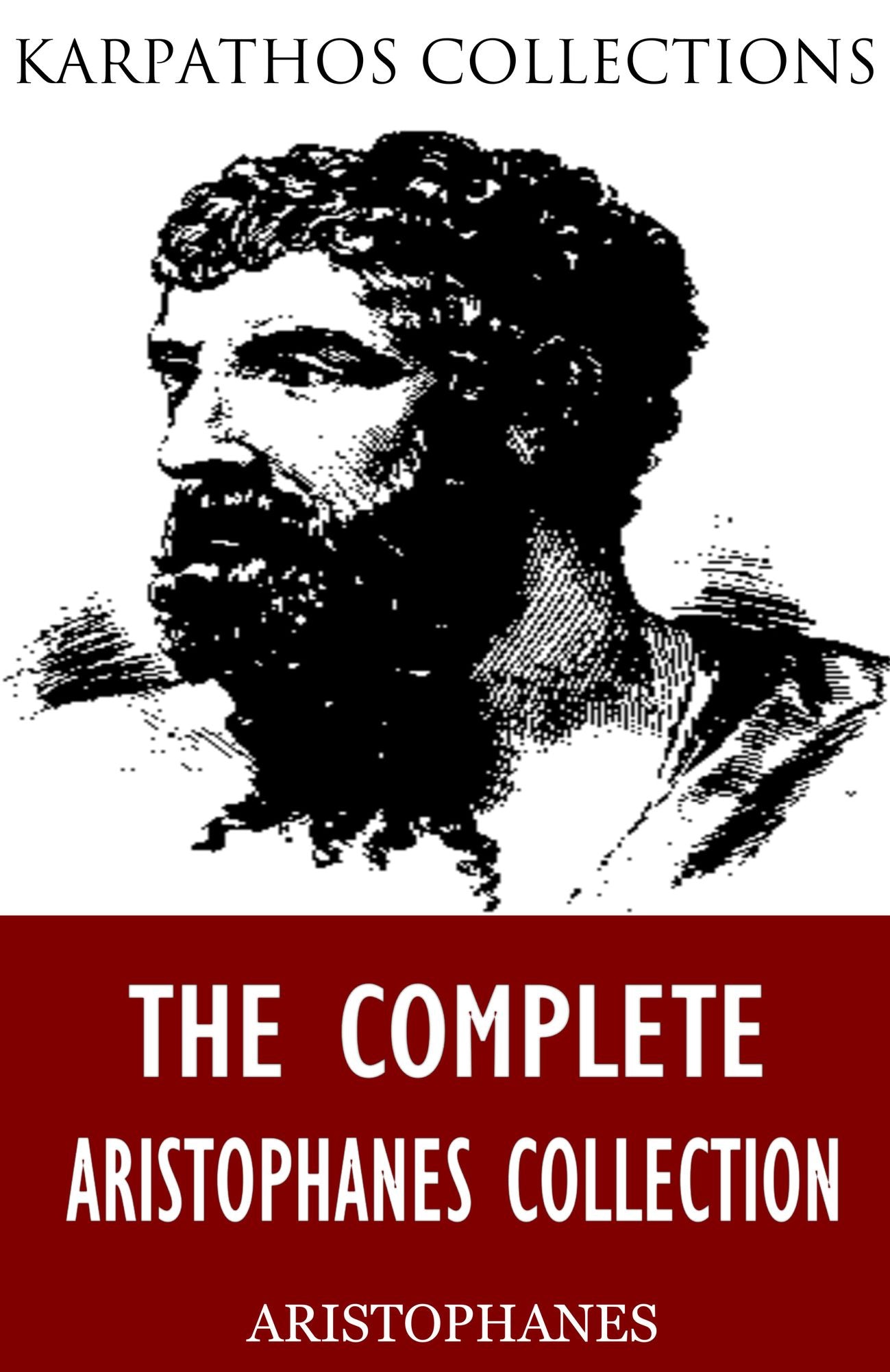 The Complete Aristophanes Collection