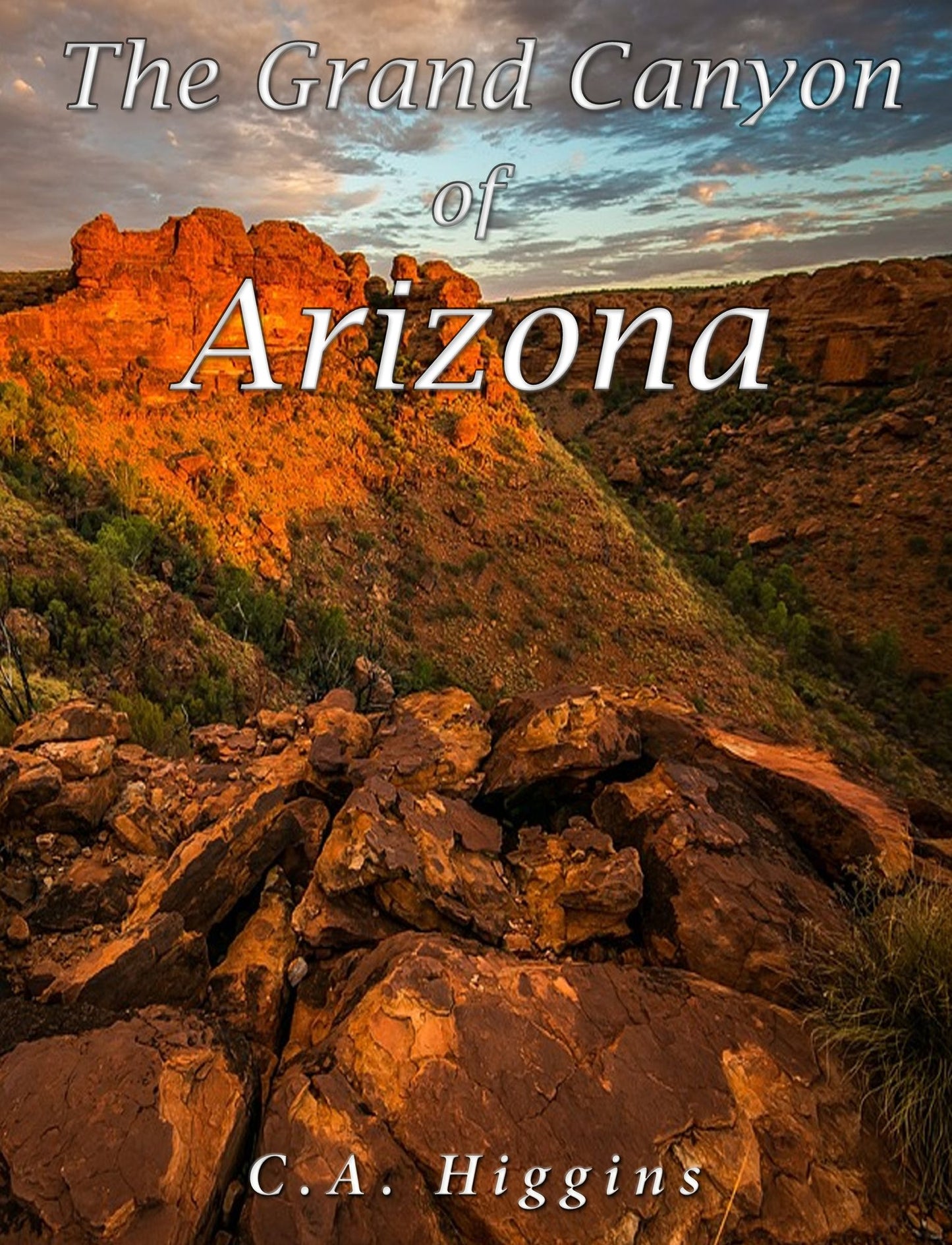 The Grand Canyon of Arizona