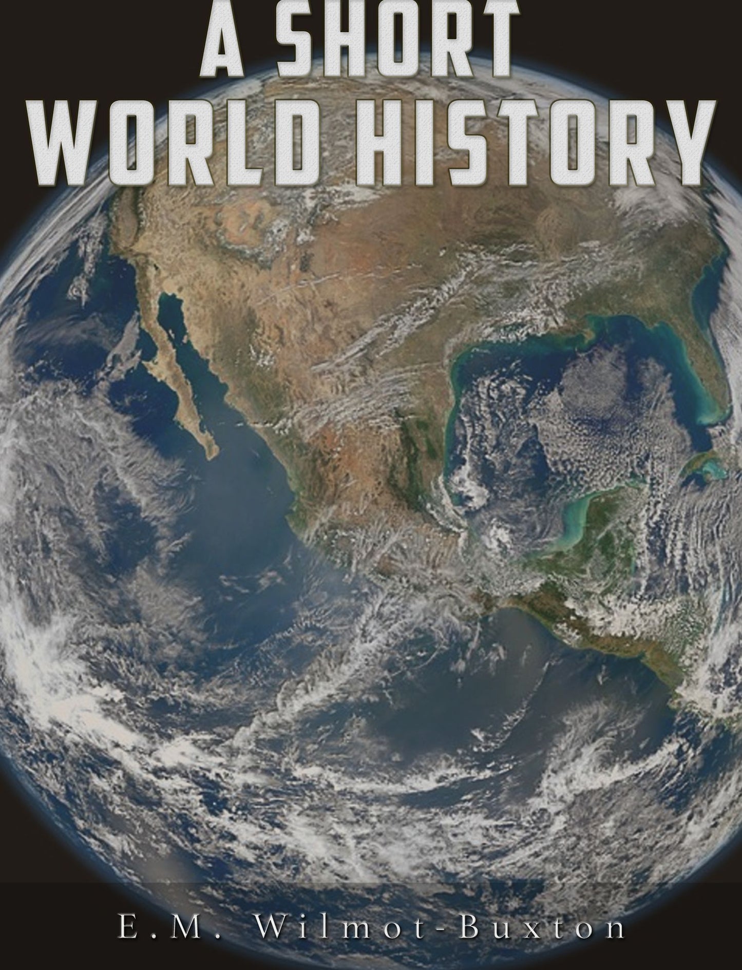 A Short World History