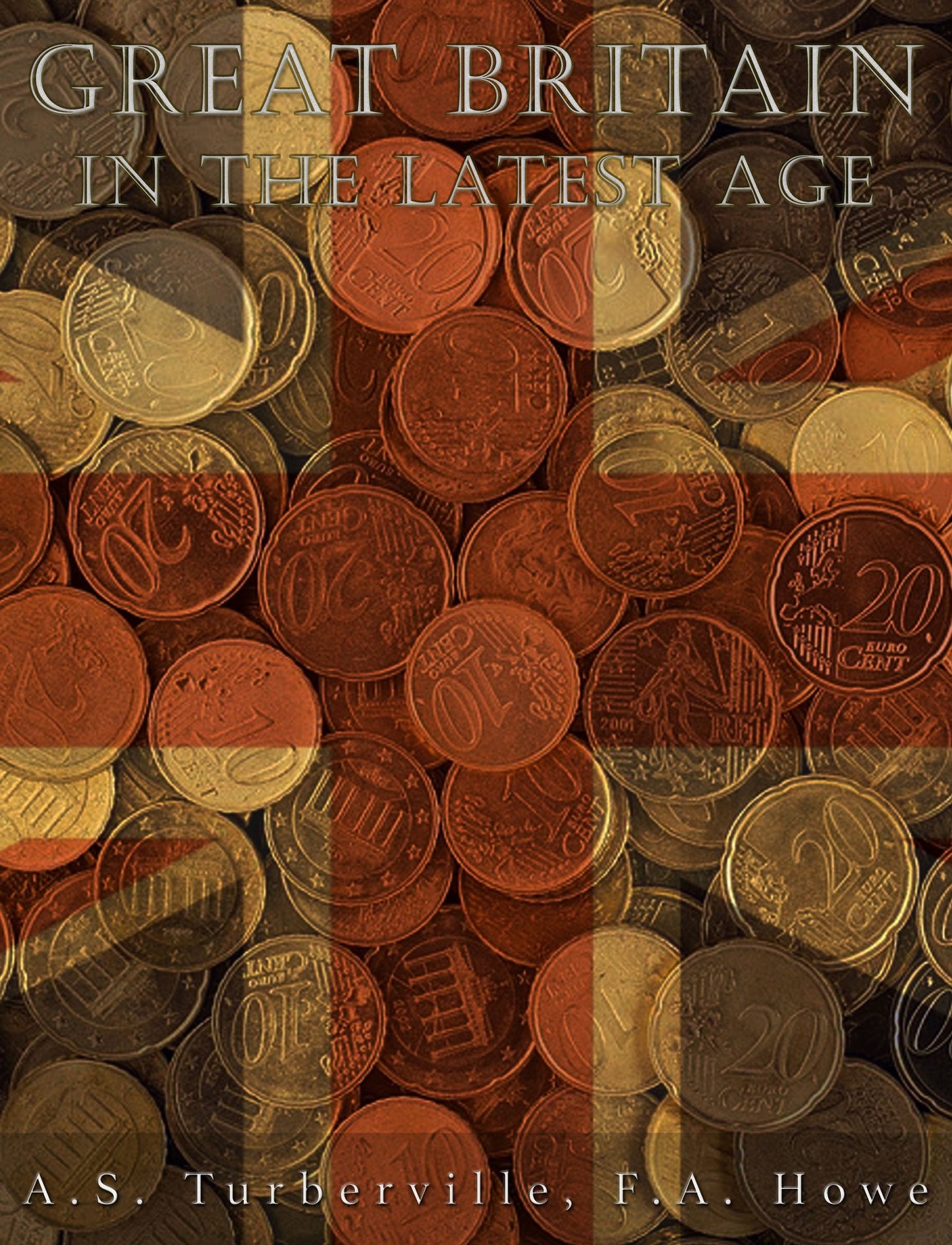 Great Britain in the Latest Age: From Laisser Faire to State Control