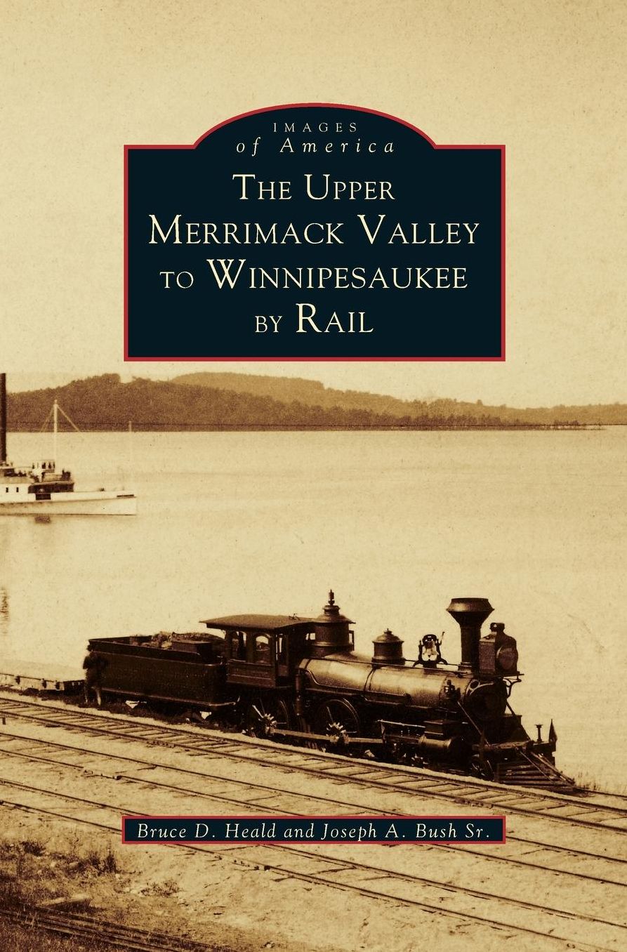 Upper Merrimack Valley to Winnipesaukee by Rail