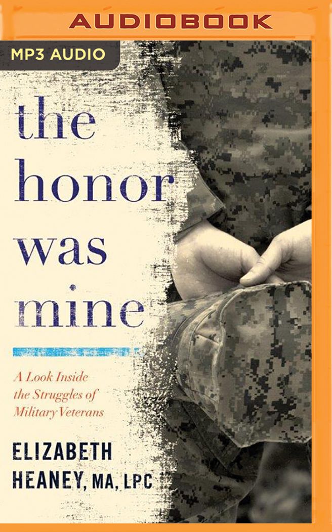 The Honor Was Mine: A Look Inside the Struggles of Military Veterans