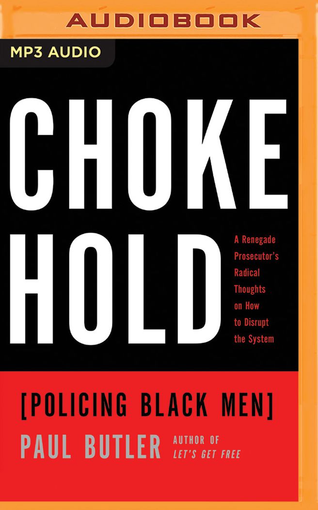 Chokehold: Policing Black Men