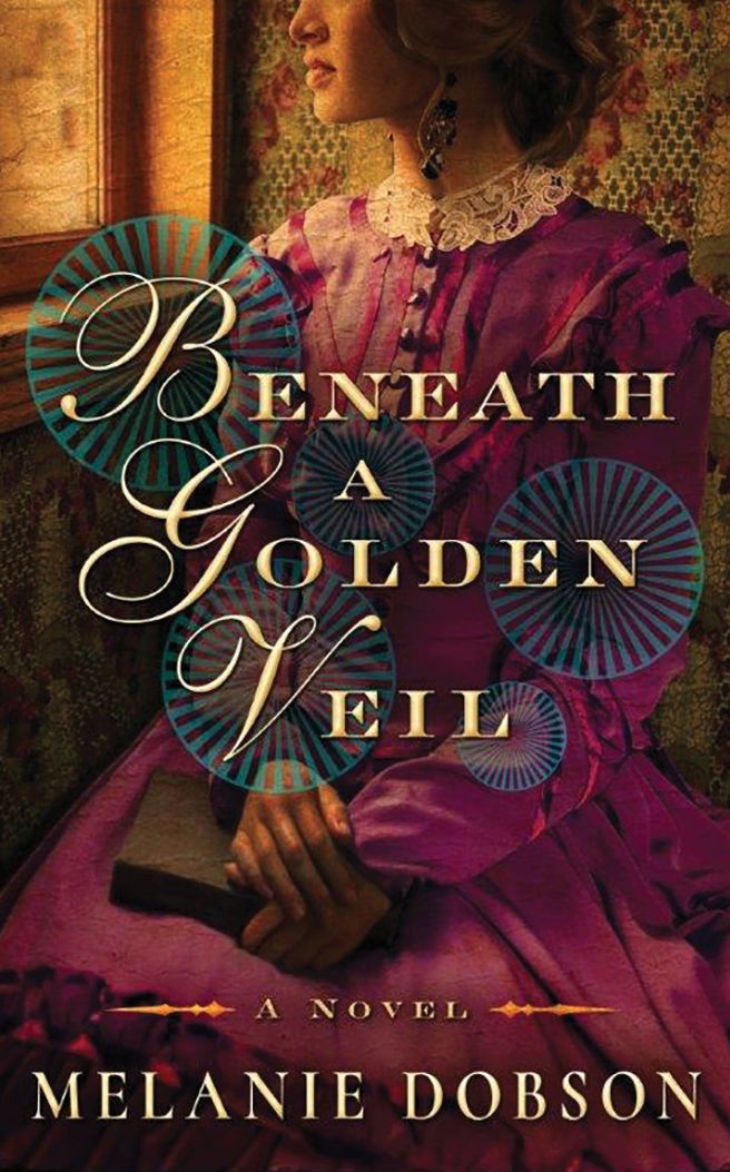Beneath a Golden Veil: A Novel