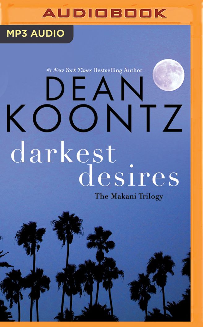 Darkest Desires: The Makani Trilogy