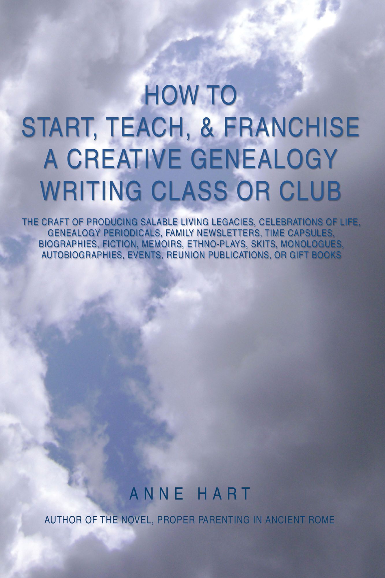 How to Start, Teach, & Franchise a Creative Genealogy Writing Class or Club