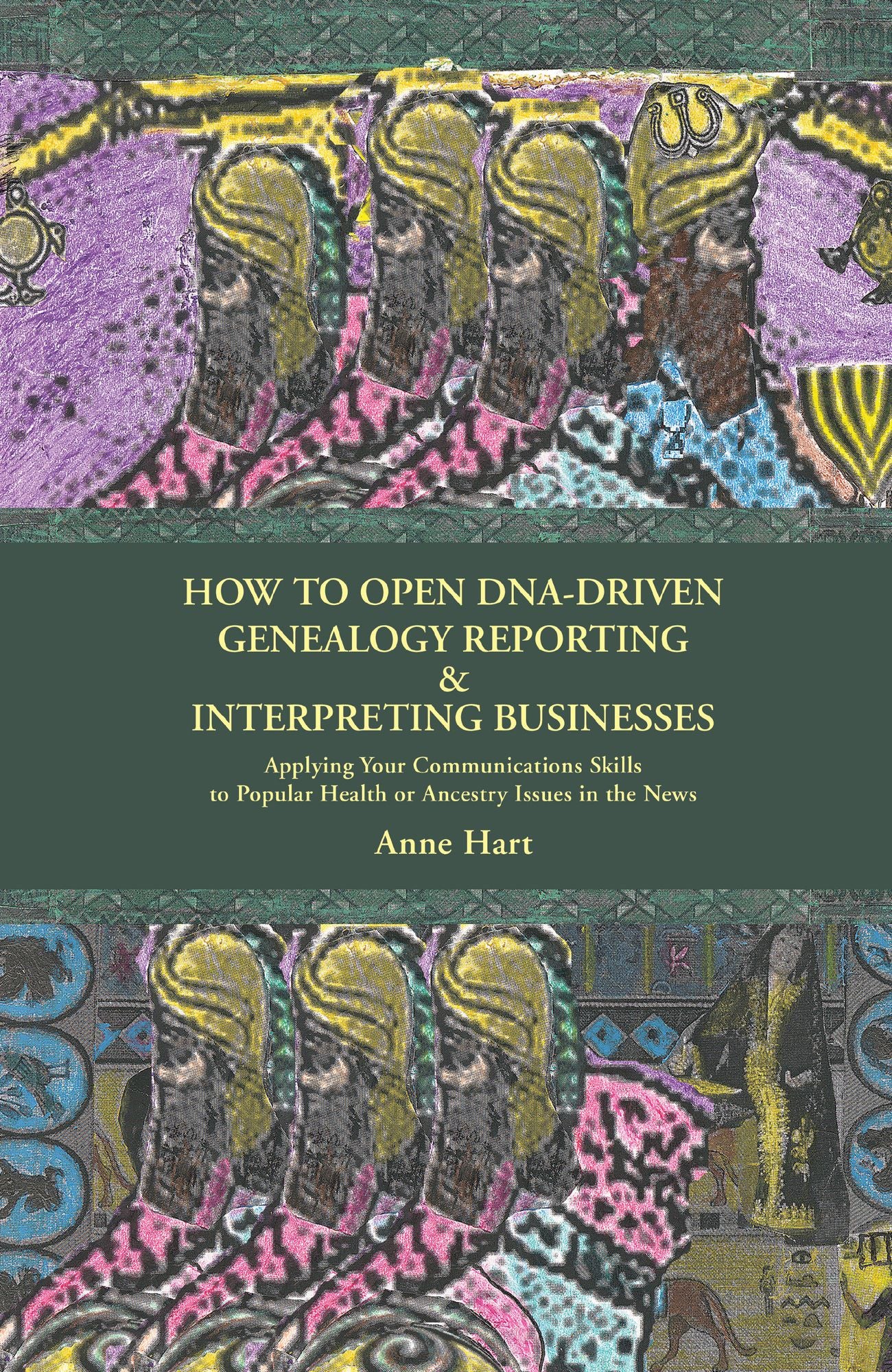 How to Open DNA-Driven Genealogy Reporting & Interpreting Businesses: Applying Your Communications Skills To Popular Health or Ancestry Issues In the News