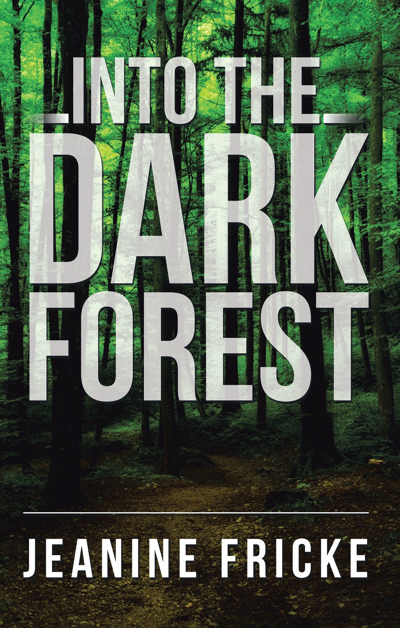 Into the Dark Forest