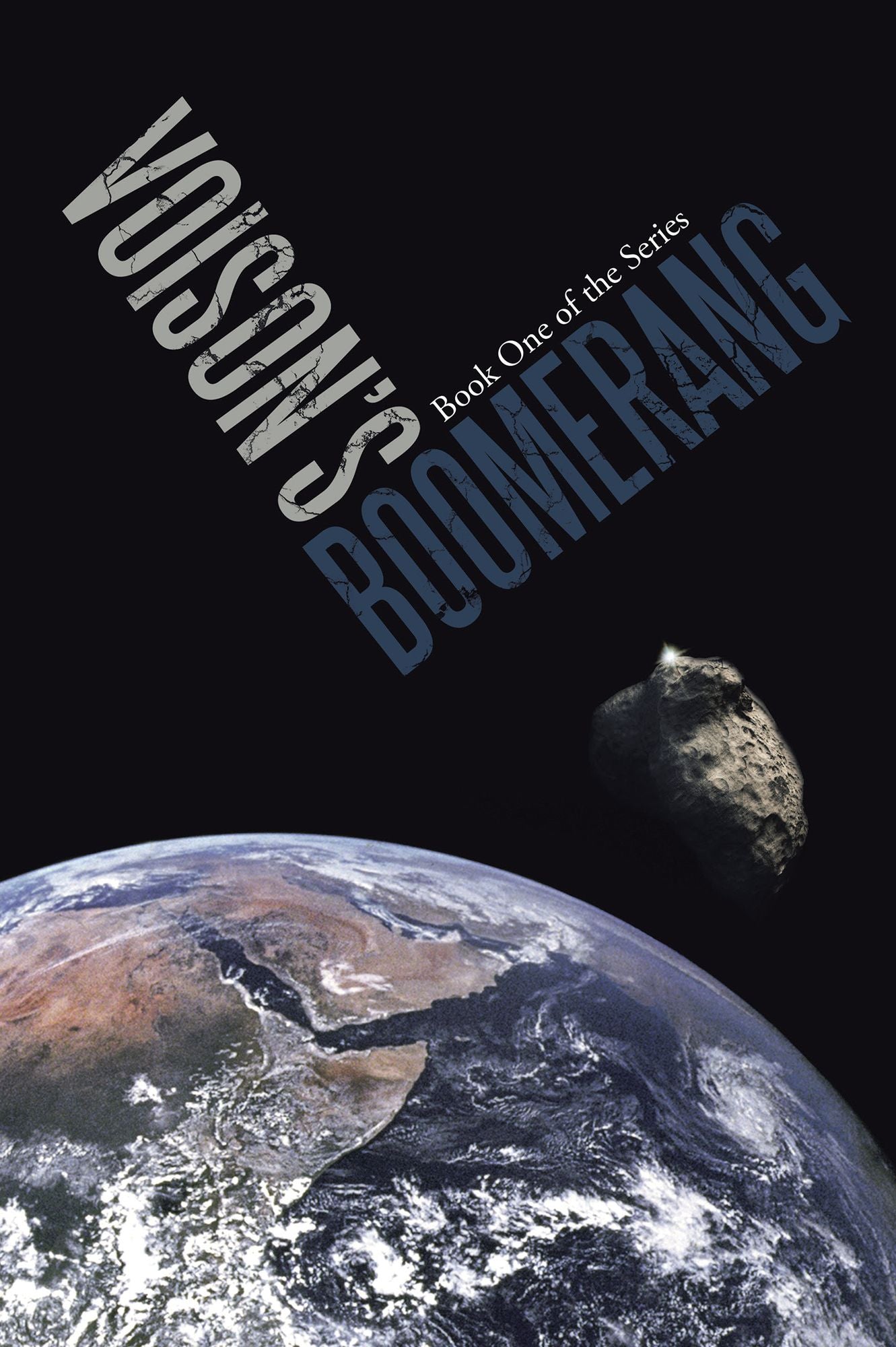 Voison's Boomerang: Book One of the Series