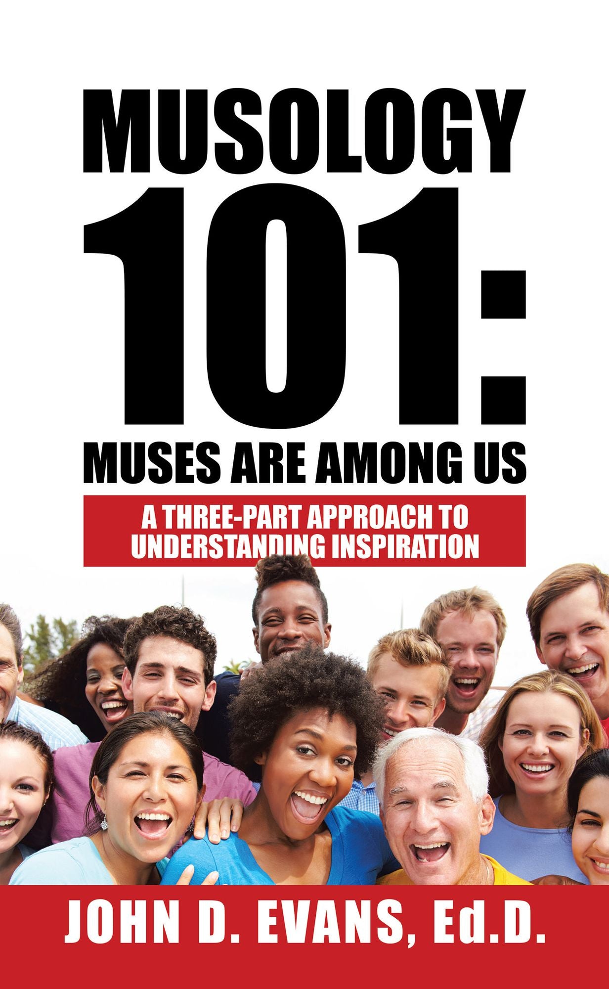 Musology 101: Muses Are Among Us: A Three-Part Approach to Understanding Inspiration