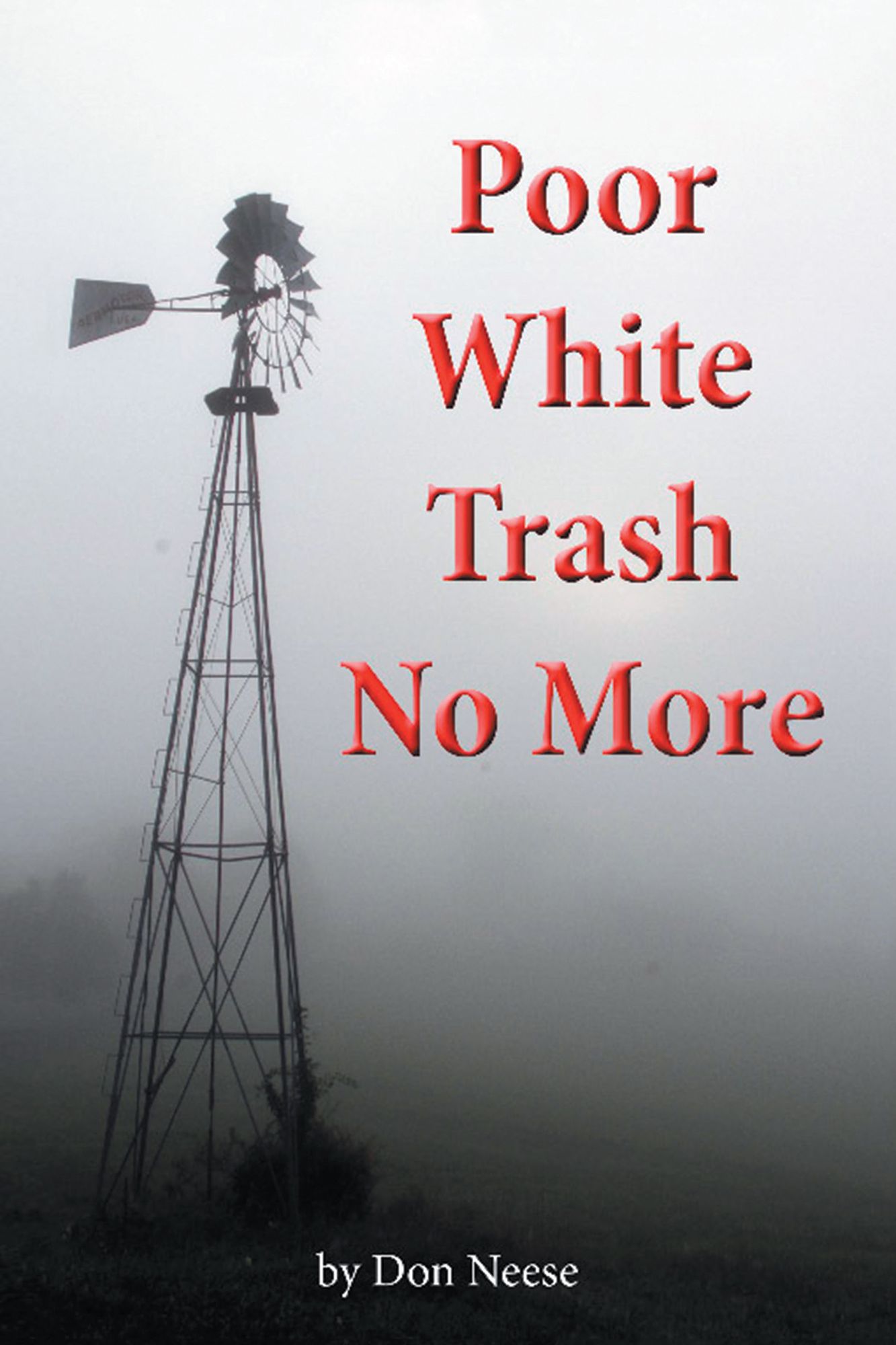 Poor White Trash No More: From Sharecropper to Country Squire
