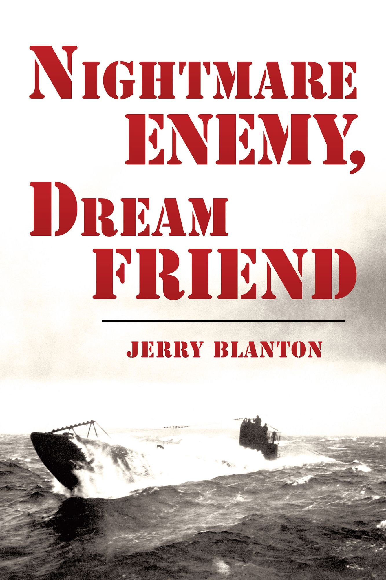 Nightmare Enemy, Dream Friend