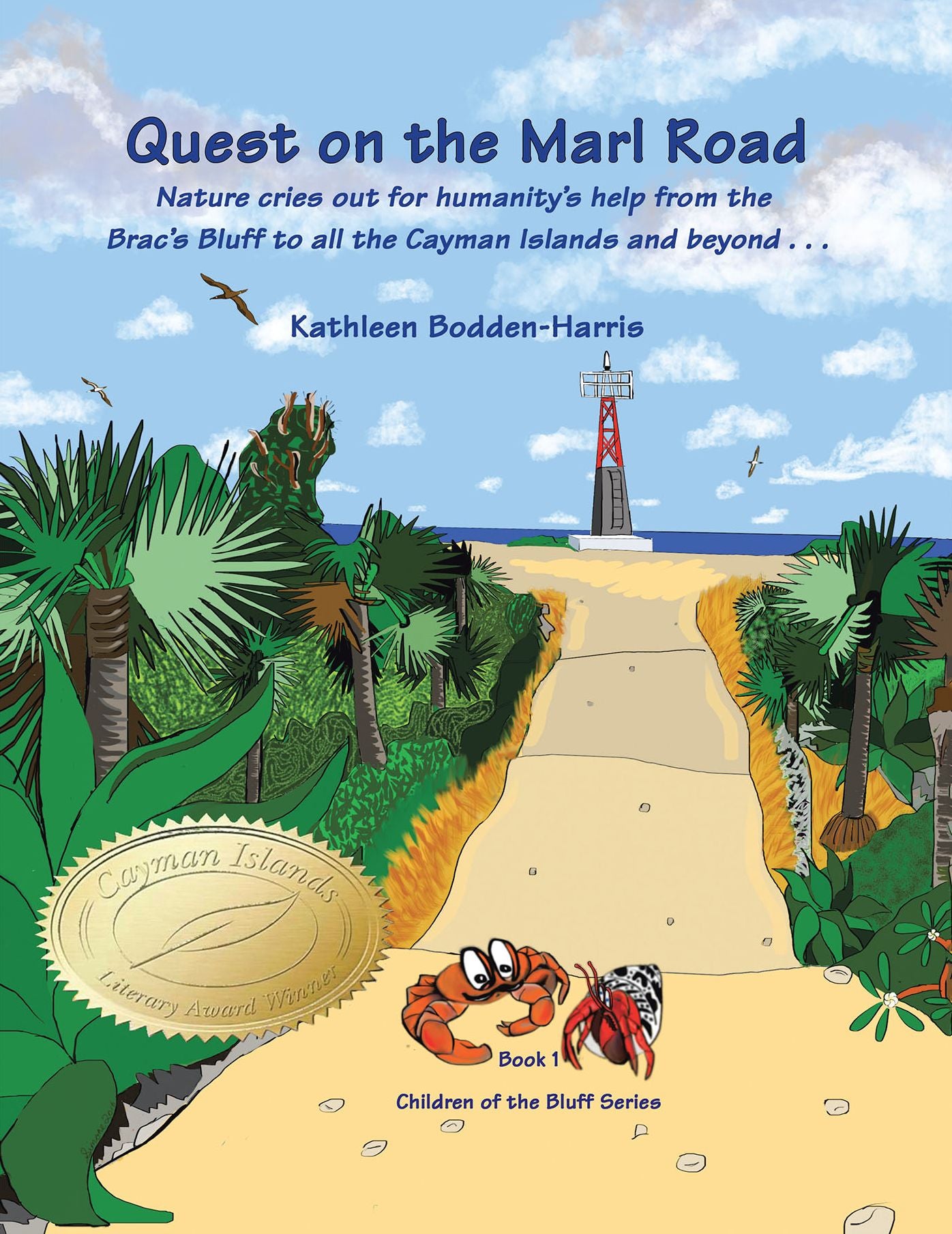 Quest on the Marl Road: Children of the Bluff Series